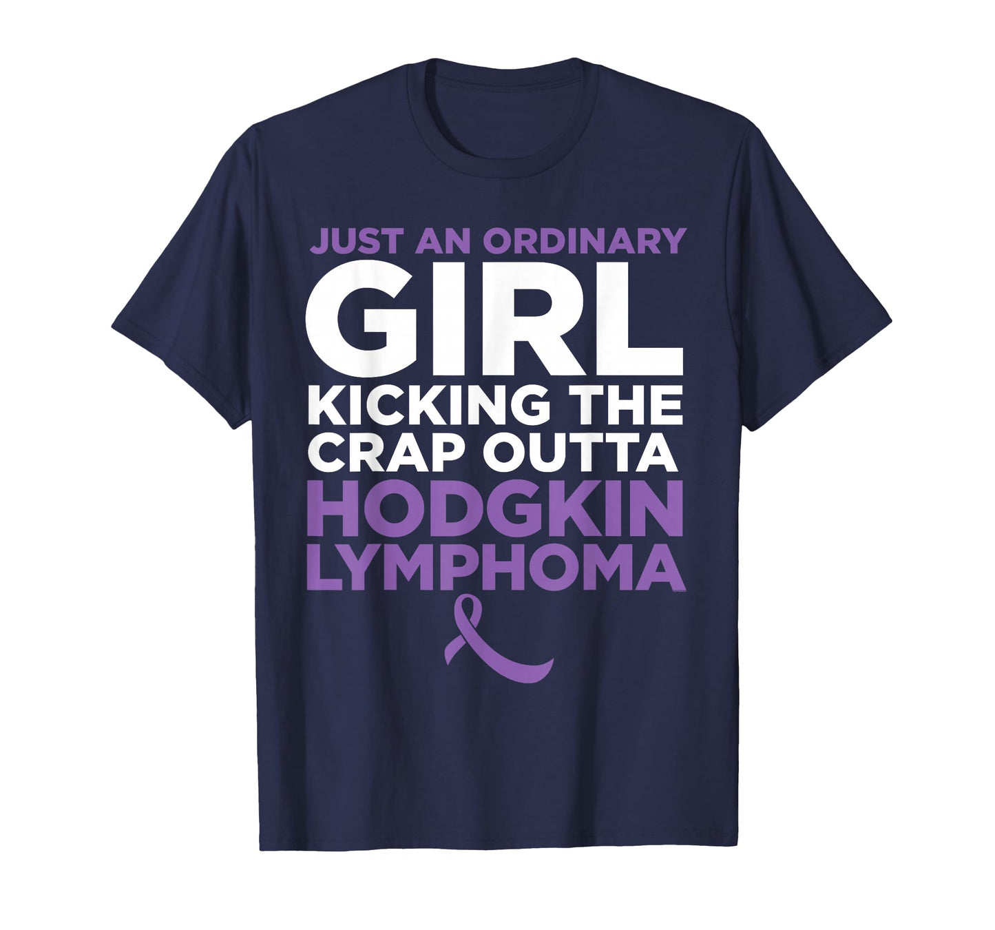 Hodgkin Lymphoma Shirt - Gift for Cancer Patient Female T-Shirt