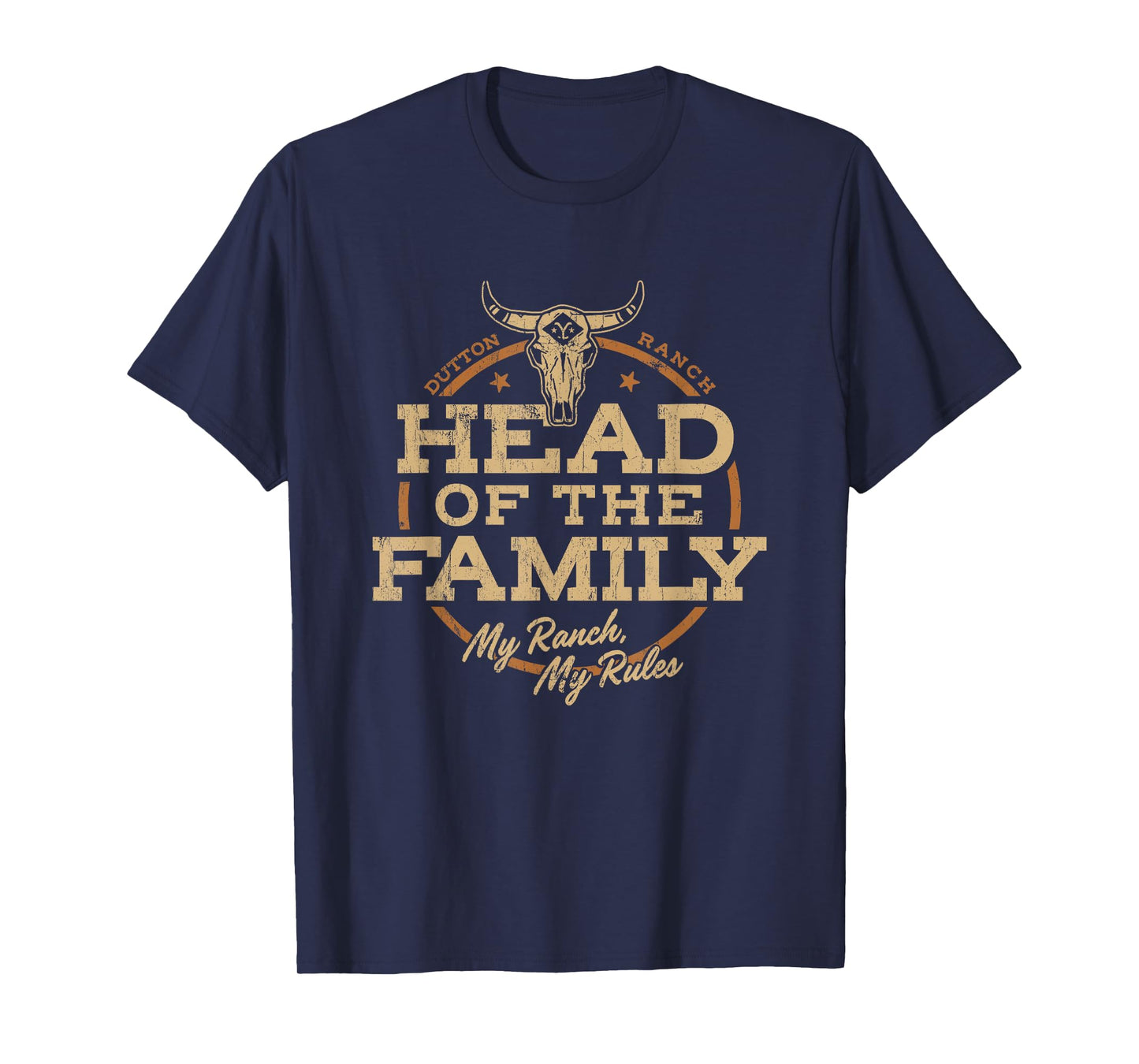 Yellowstone Head Of The Family My Ranch My Rules Retro Logo T-Shirt
