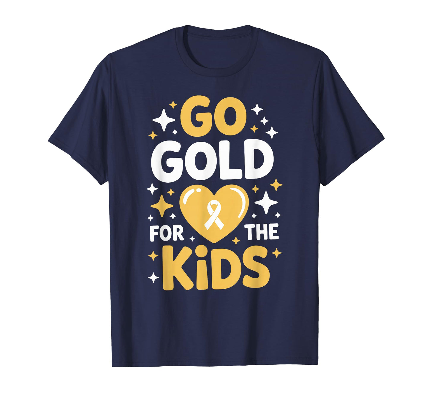 Go Gold for The Kids Childhood Cancer Awareness T-Shirt