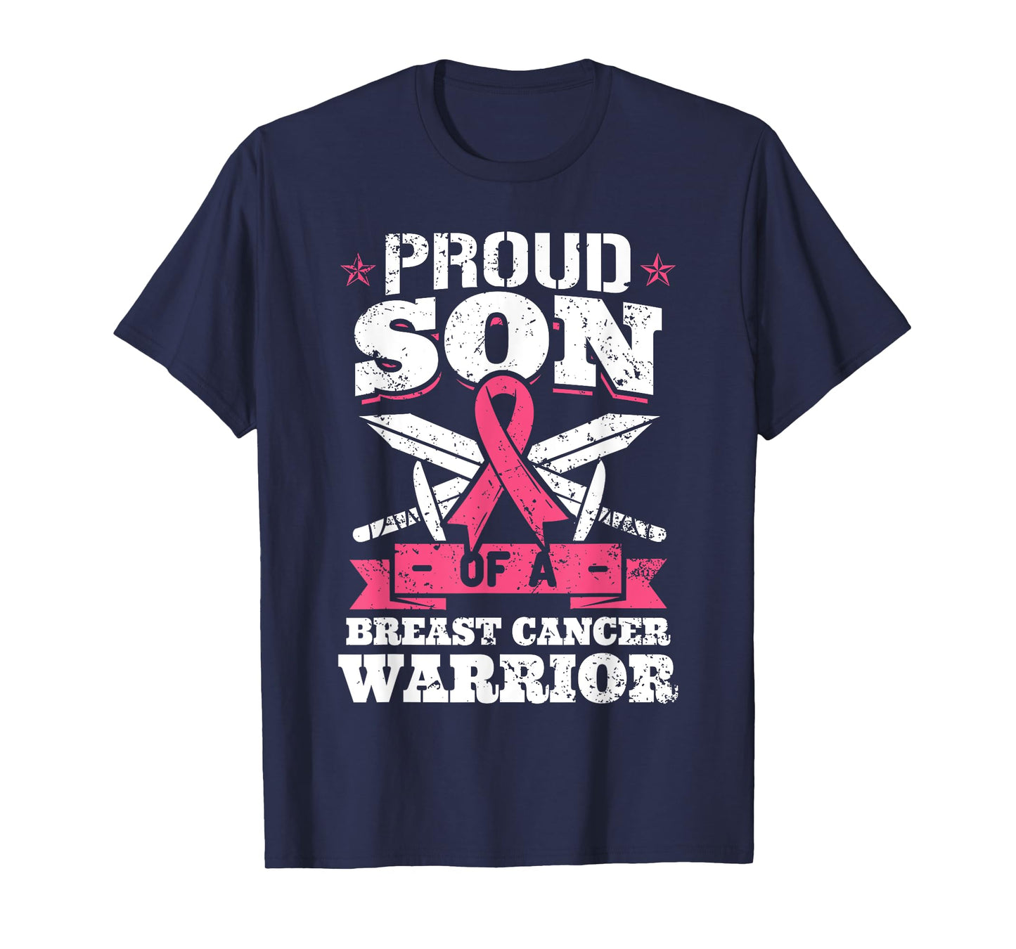 Proud Son Of Breast Cancer Warrior Pink Awareness Ribbon T-Shirt