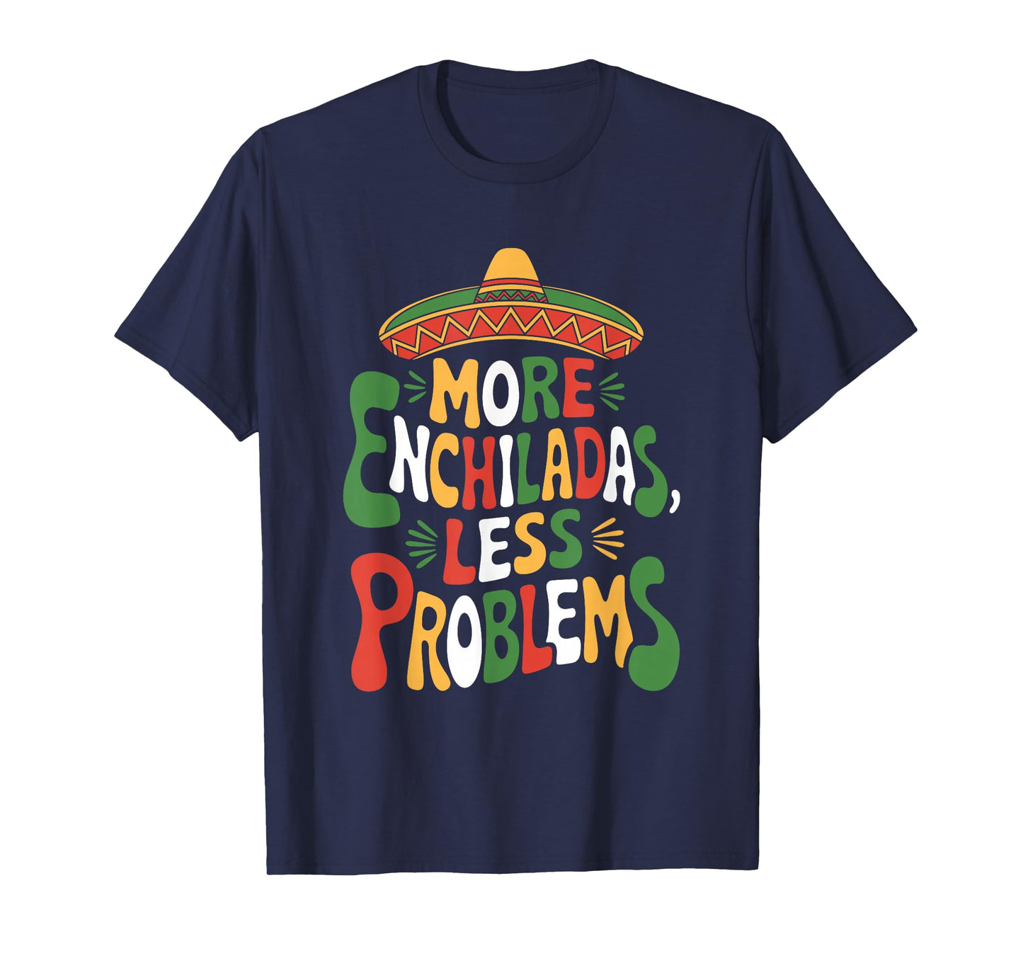 Mexican Food Lover Pass The Enchiladas Por Favor T-Shirt
