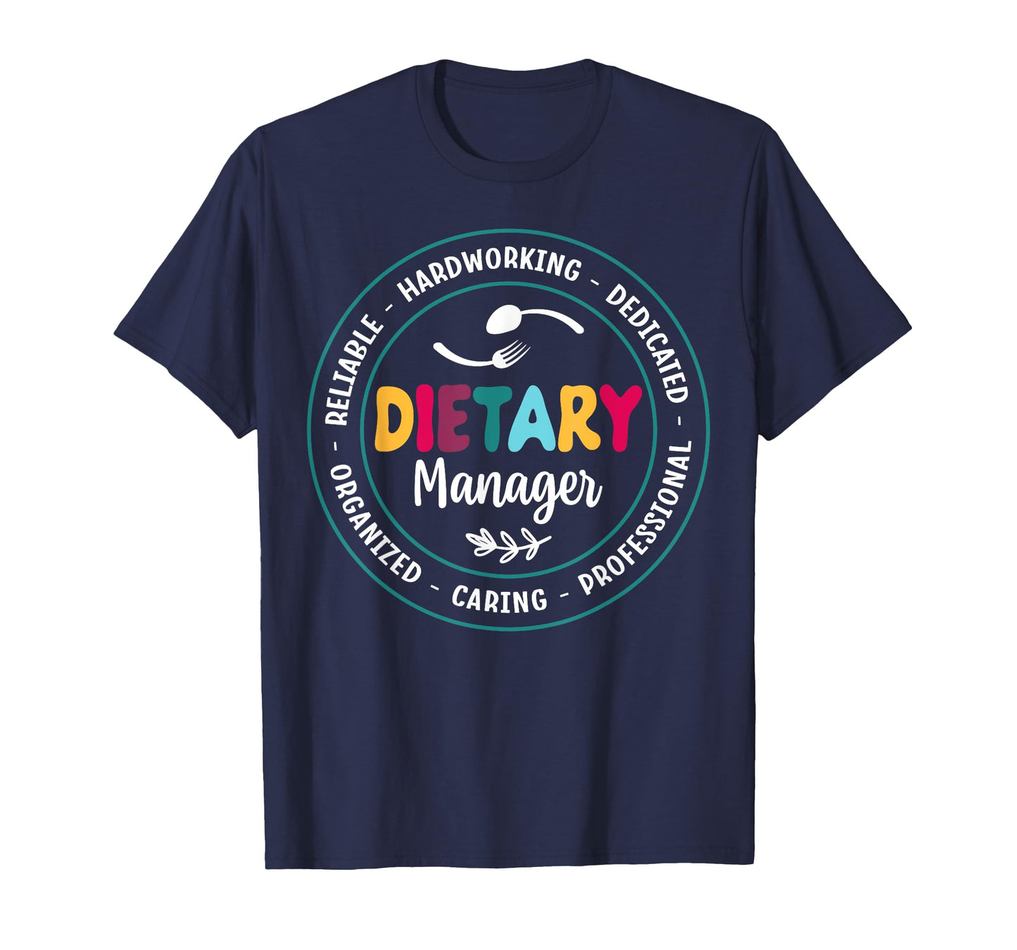 Cute Dietary Manager Appreciation T-Shirt