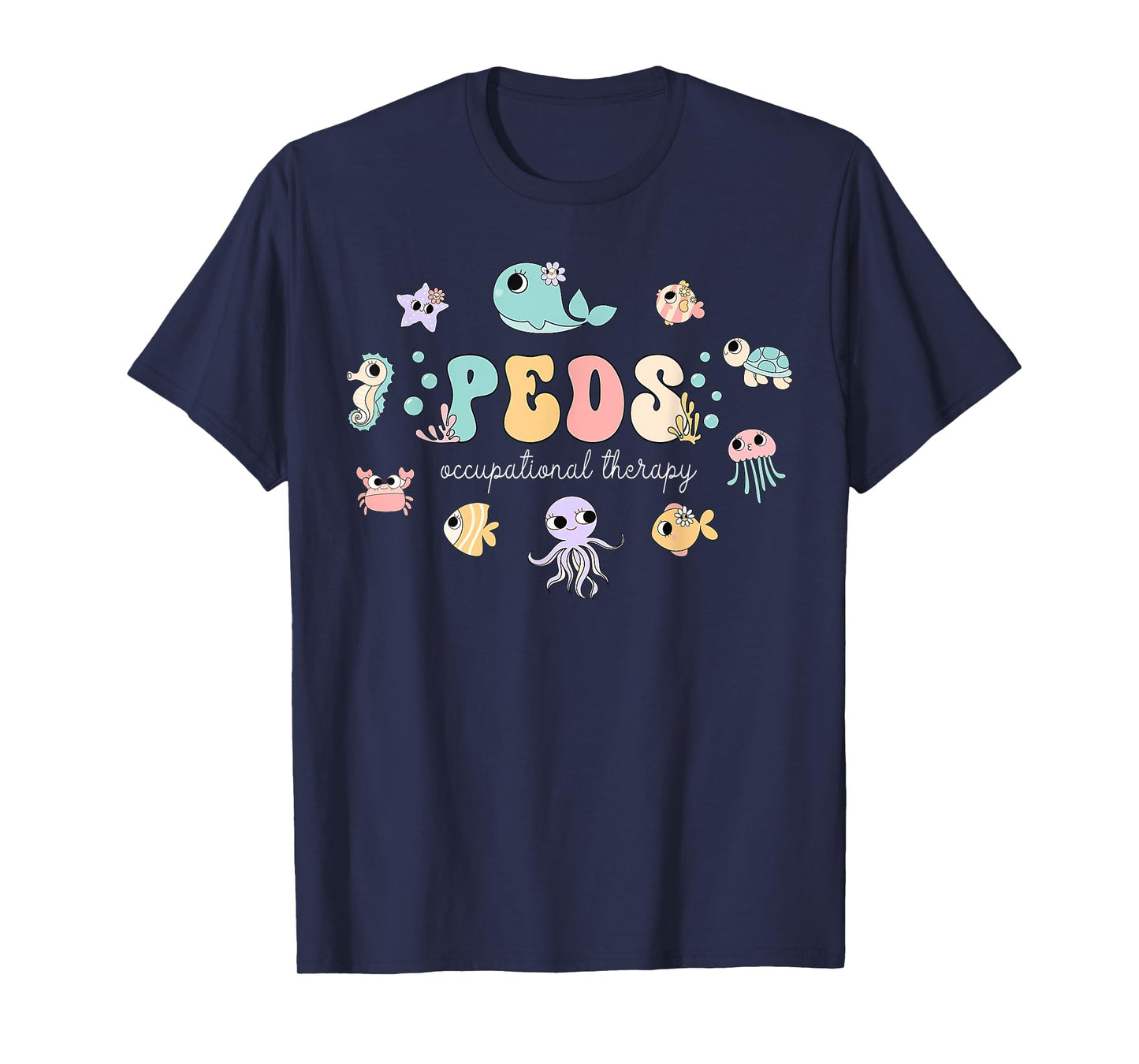 PEDS Occupational Therapy Ocean Animal Pediatric OT Therapy T-Shirt