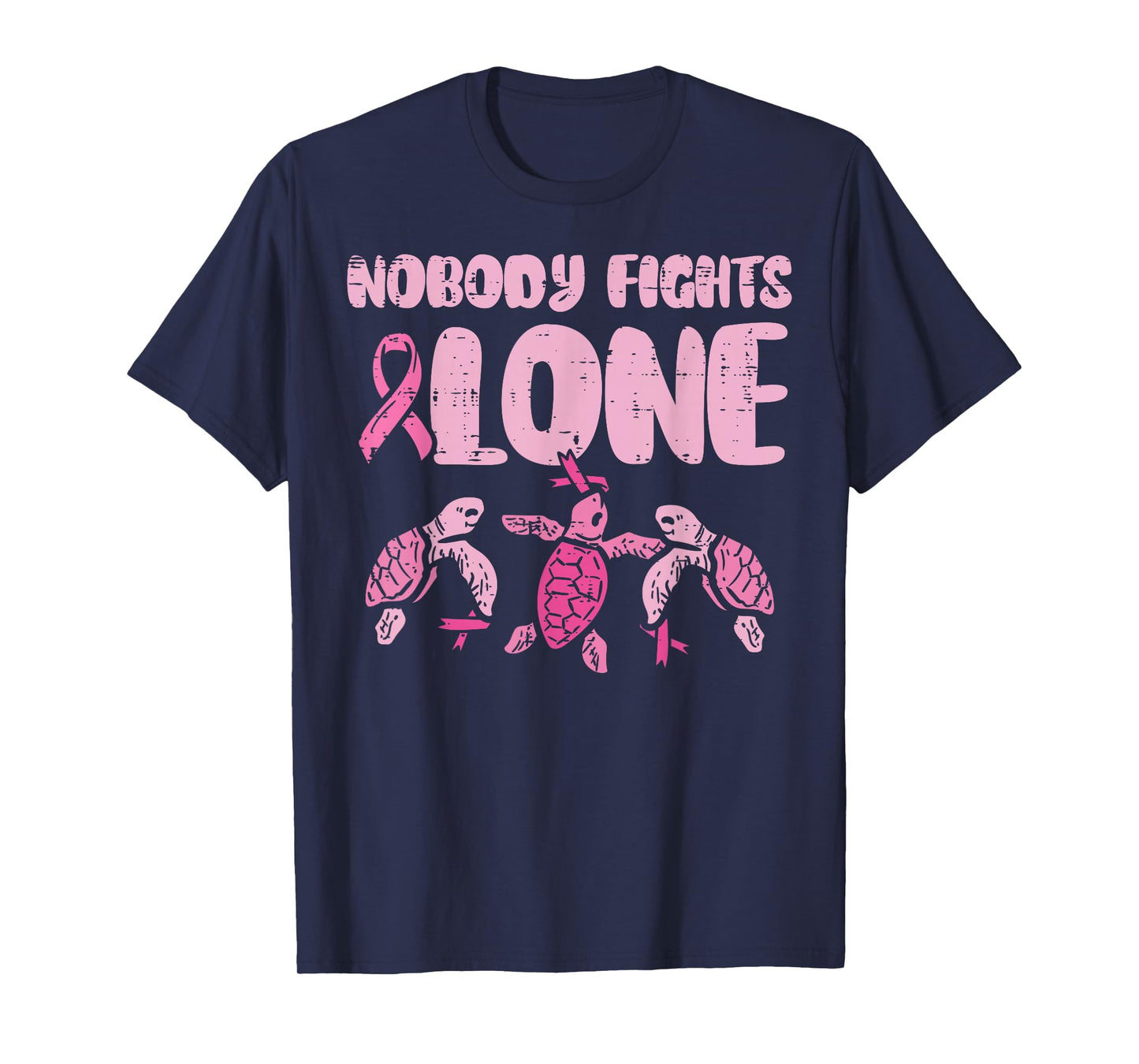 Nobody Fights Alone Turtles Breast Cancer Awareness T-Shirt