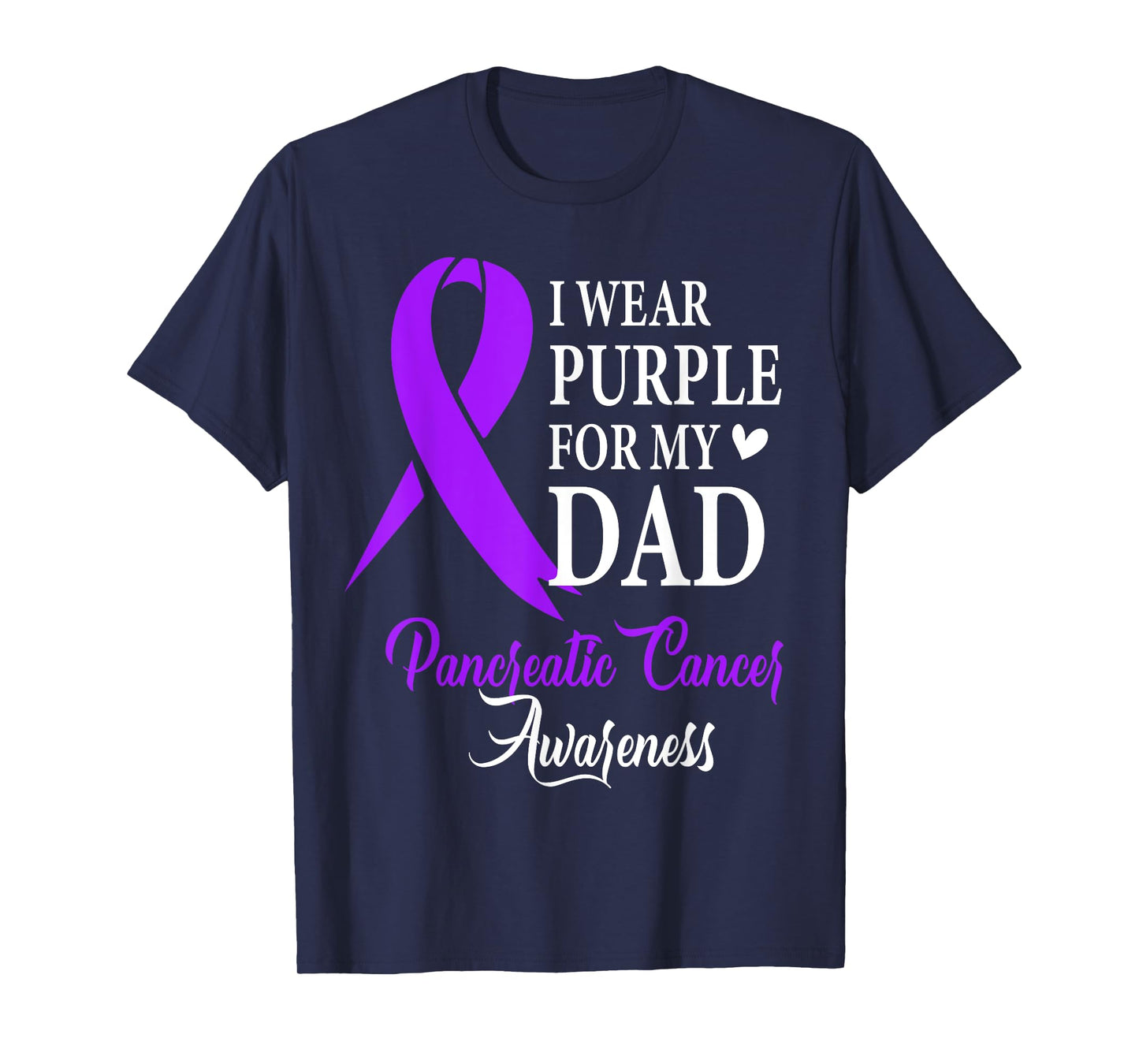 I Wear Purple for My Dad Tee Pancreatic Cancer Awareness T-Shirt