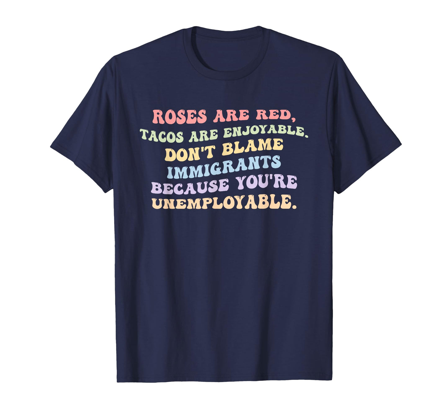 Roses are Red, Tacos are Enjoyable. T-Shirt