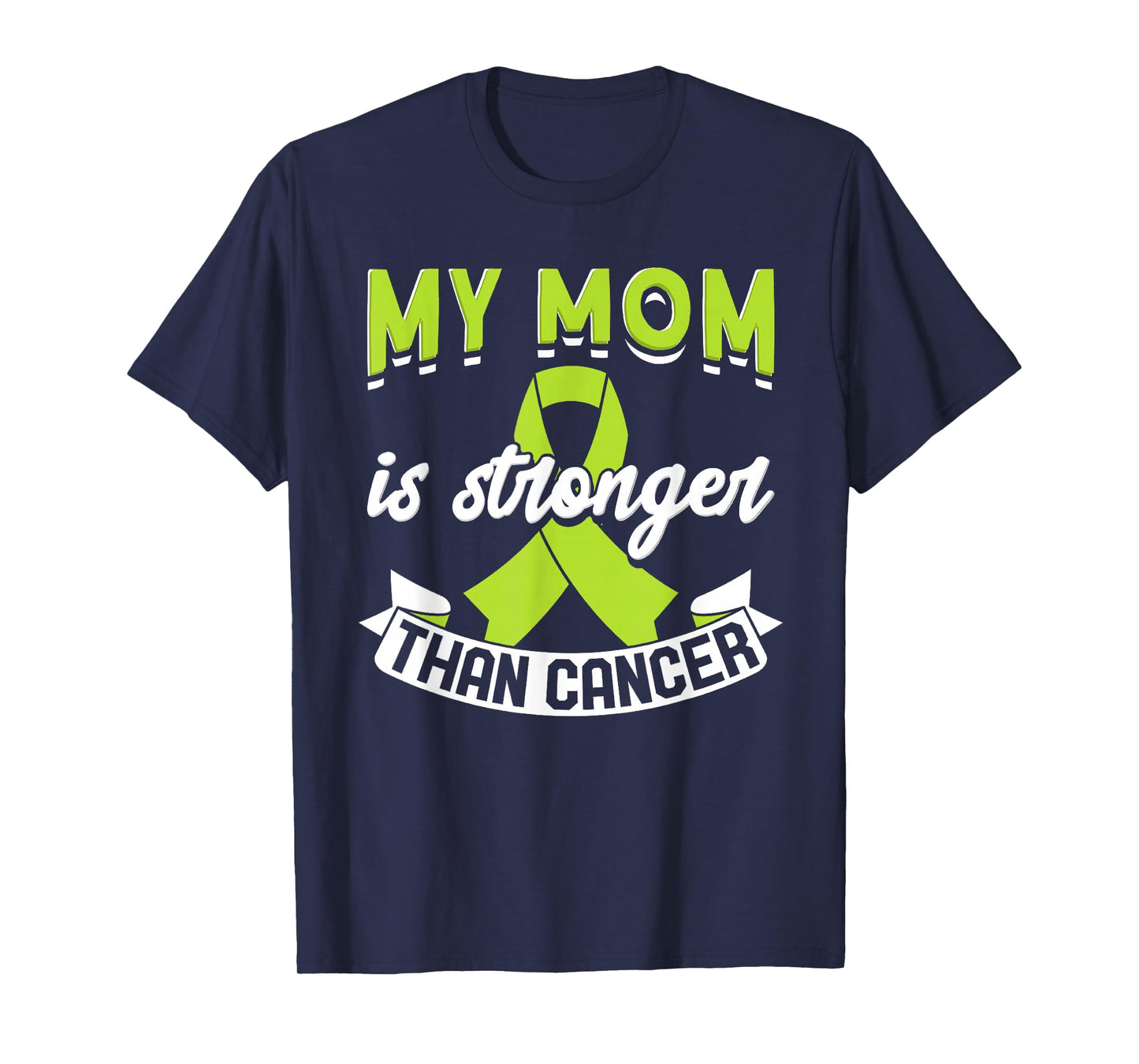 My Mom Is Stronger Than Cancer Lymphoma Awareness T-Shirt