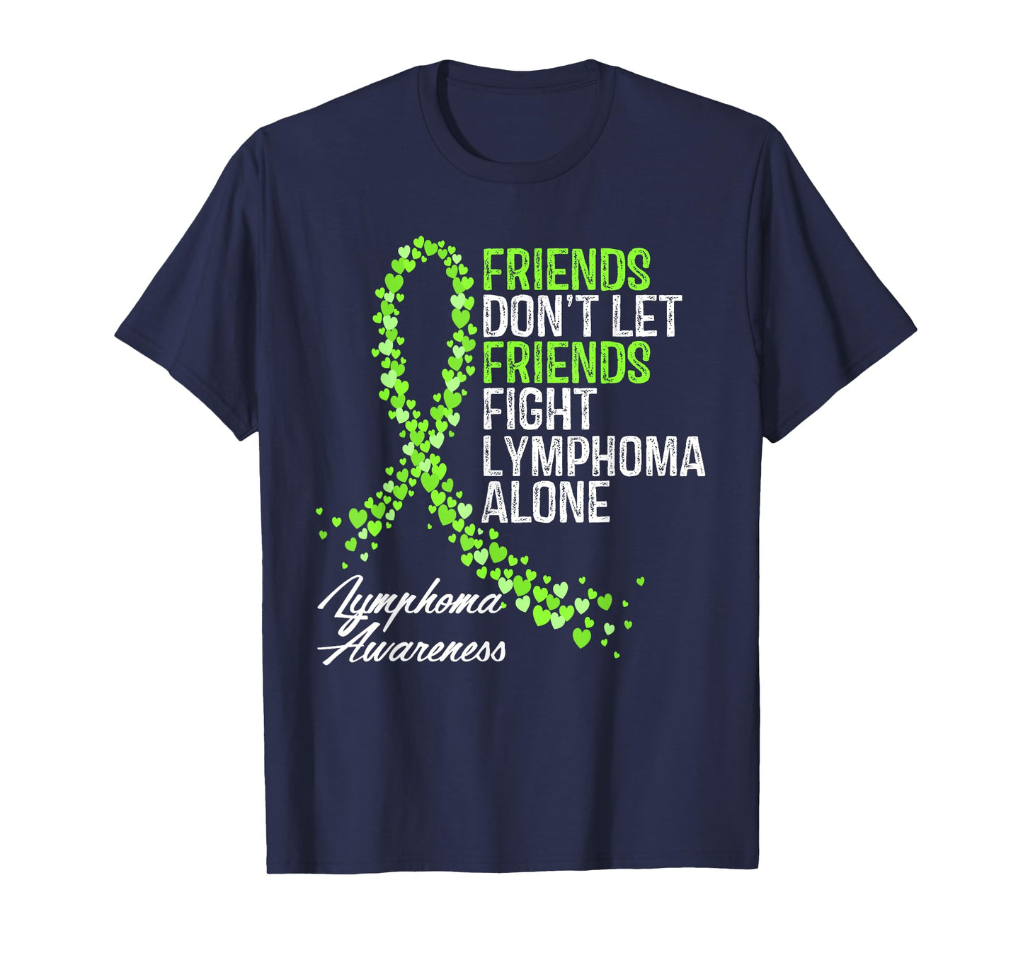 Non - Hodgkins Lymphoma Awareness Cancer Fighter Support T-Shirt