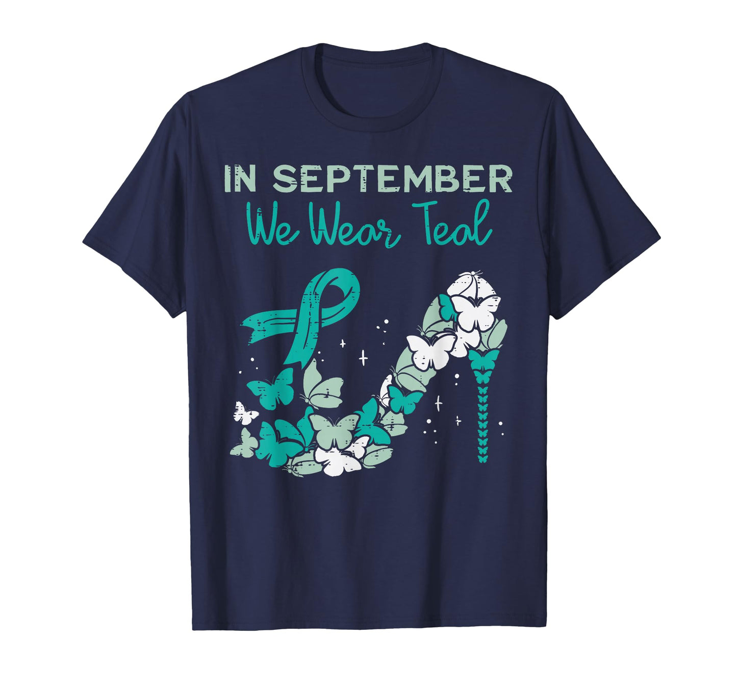 September We Wear Teal Ribbon Shoe Ovarian Cancer Awareness T-Shirt
