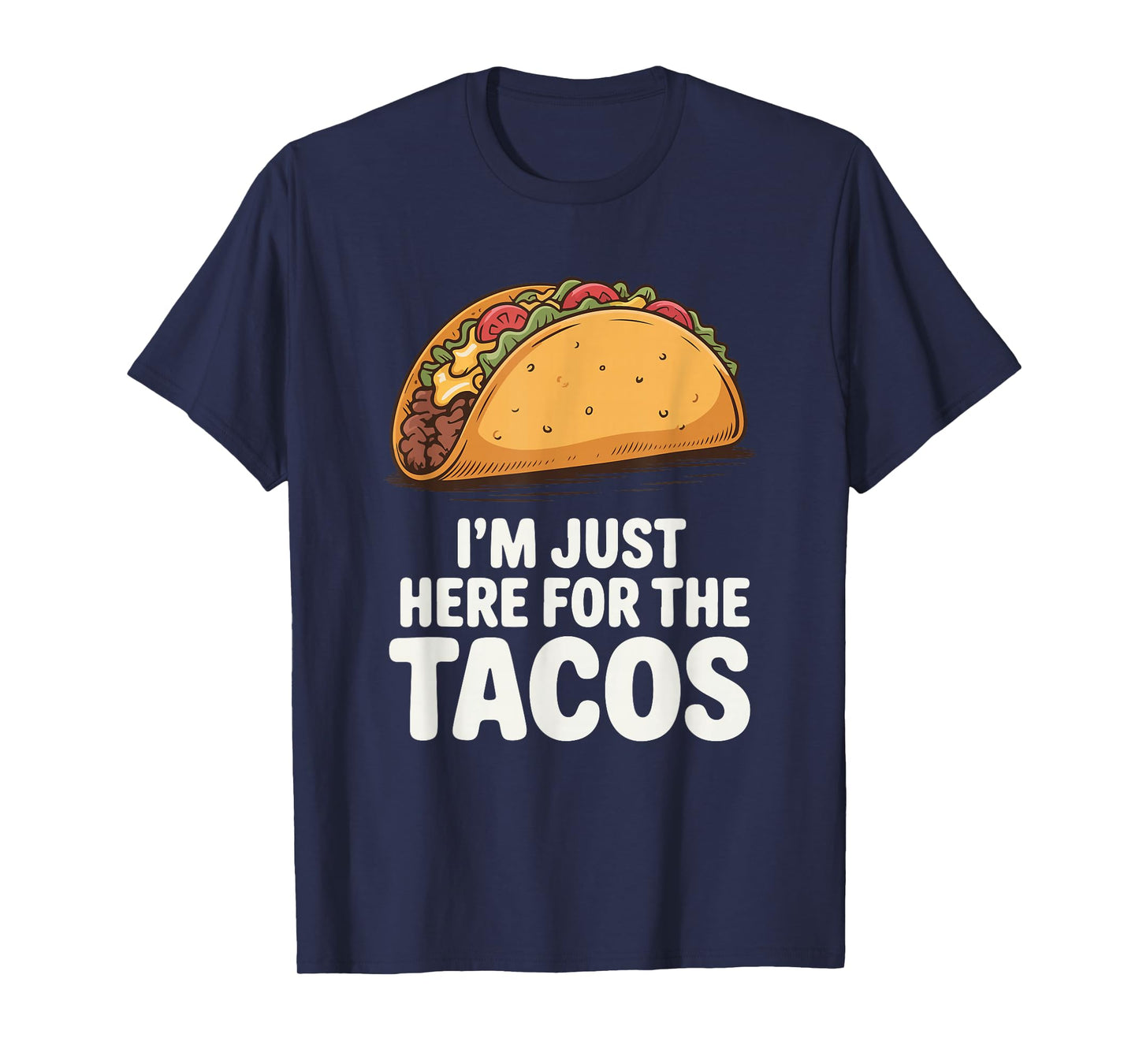 Funny Taco Lover for Mexican Food Fans T-Shirt