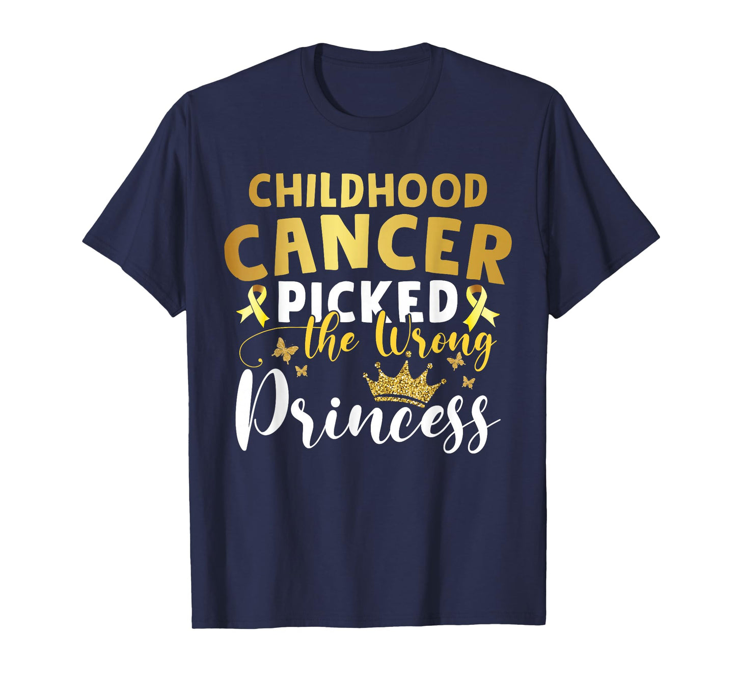 Childhood Cancer Picked The Wrong Princess Girl T-Shirt