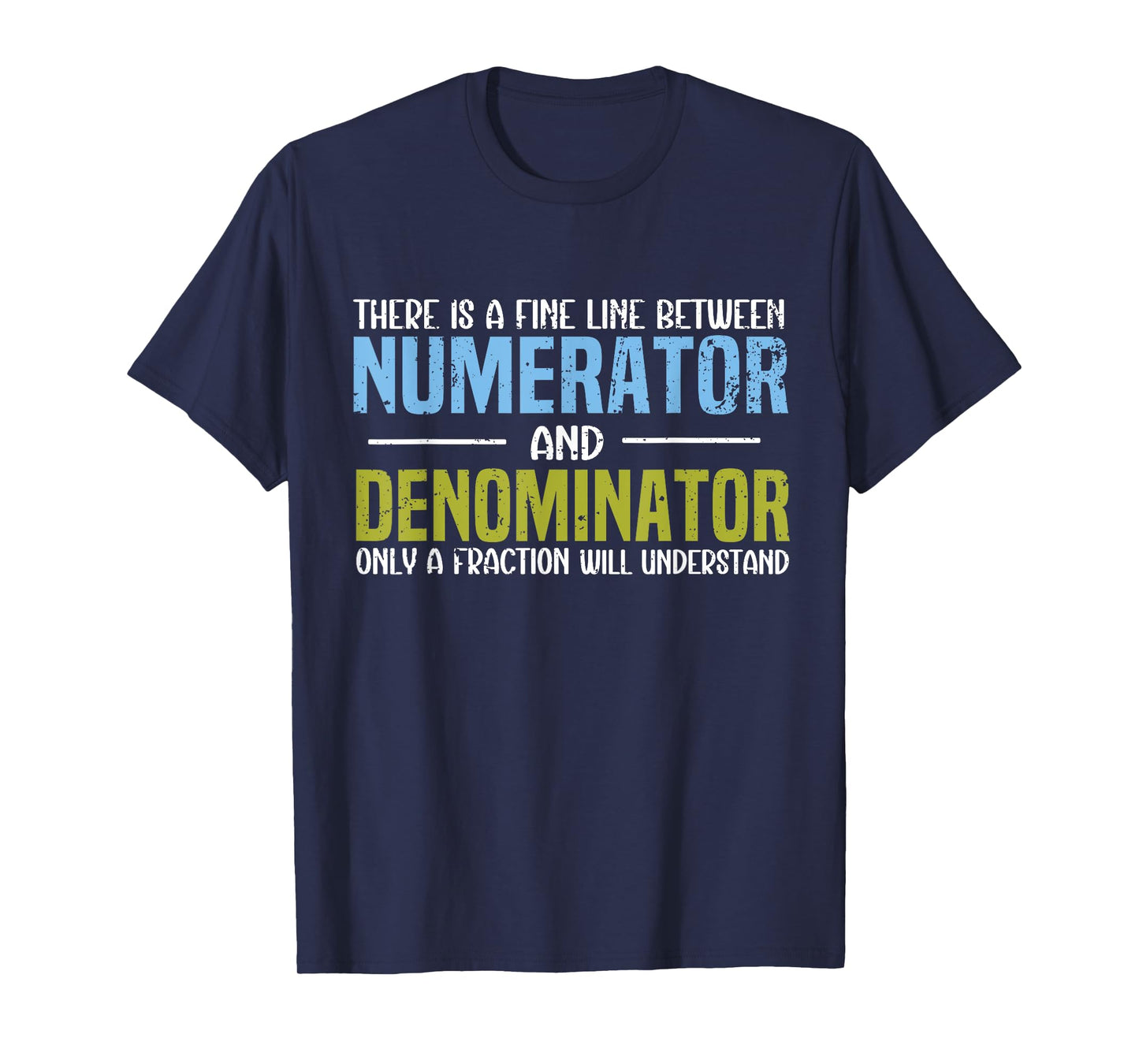 Funny Math Teacher Joke Men Women Fun Best Math Quotes T-Shirt