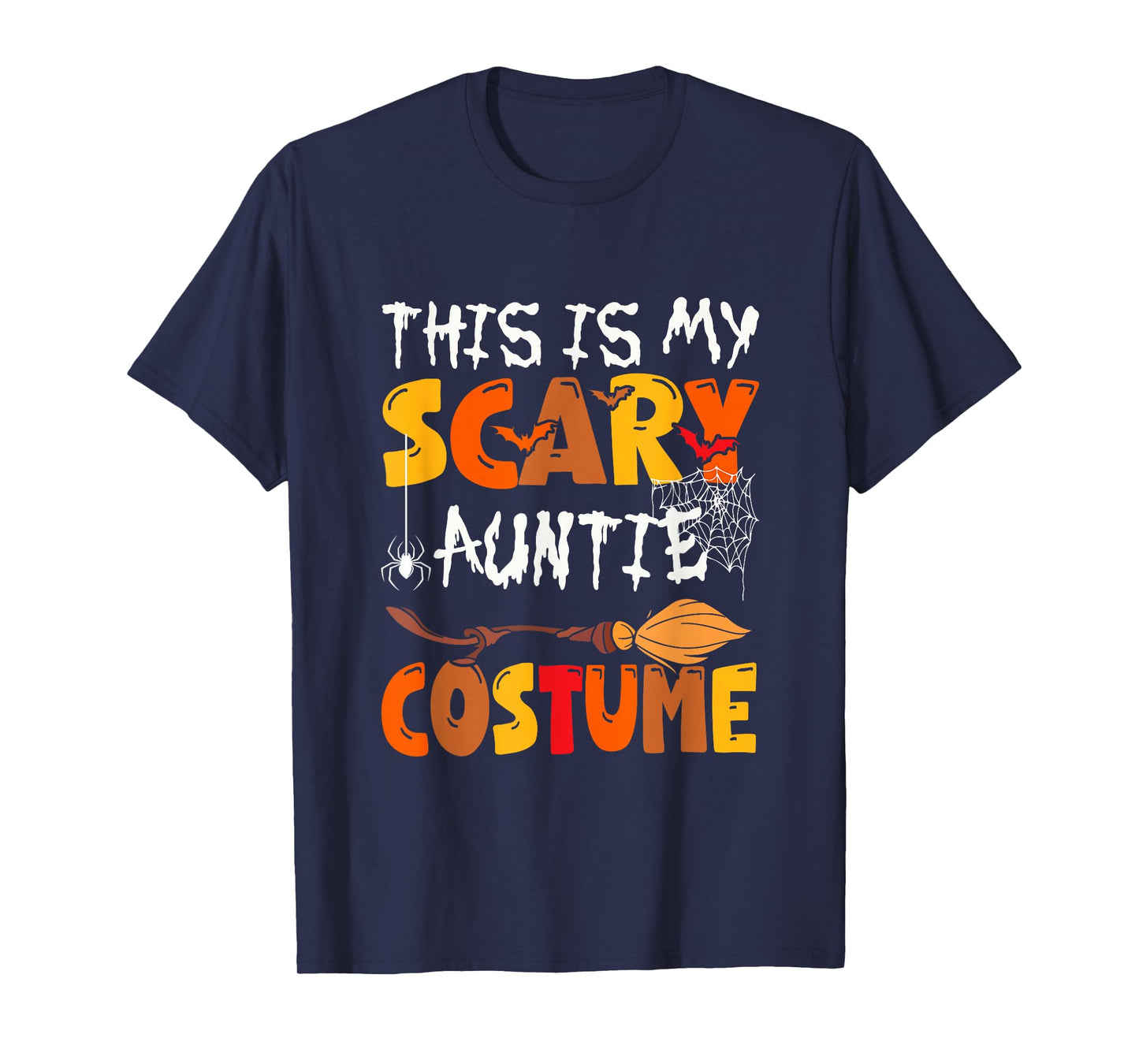 My Scary Auntie Costume Halloween Family Group Funny Parties T-Shirt