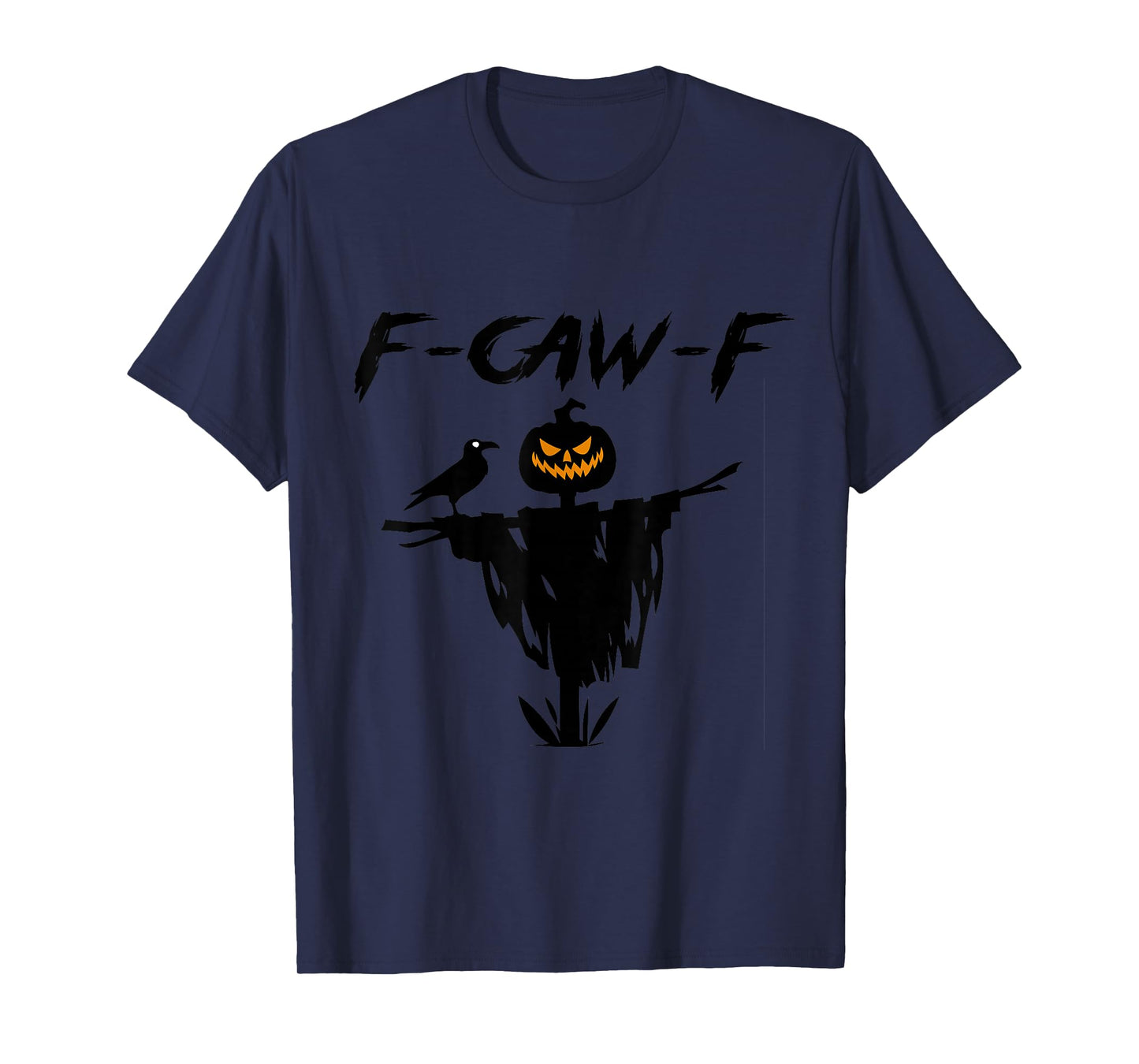 Halloween F-Caw-F Black Crow Bird T-Shirt FCAWF Raven Funny T-Shirt