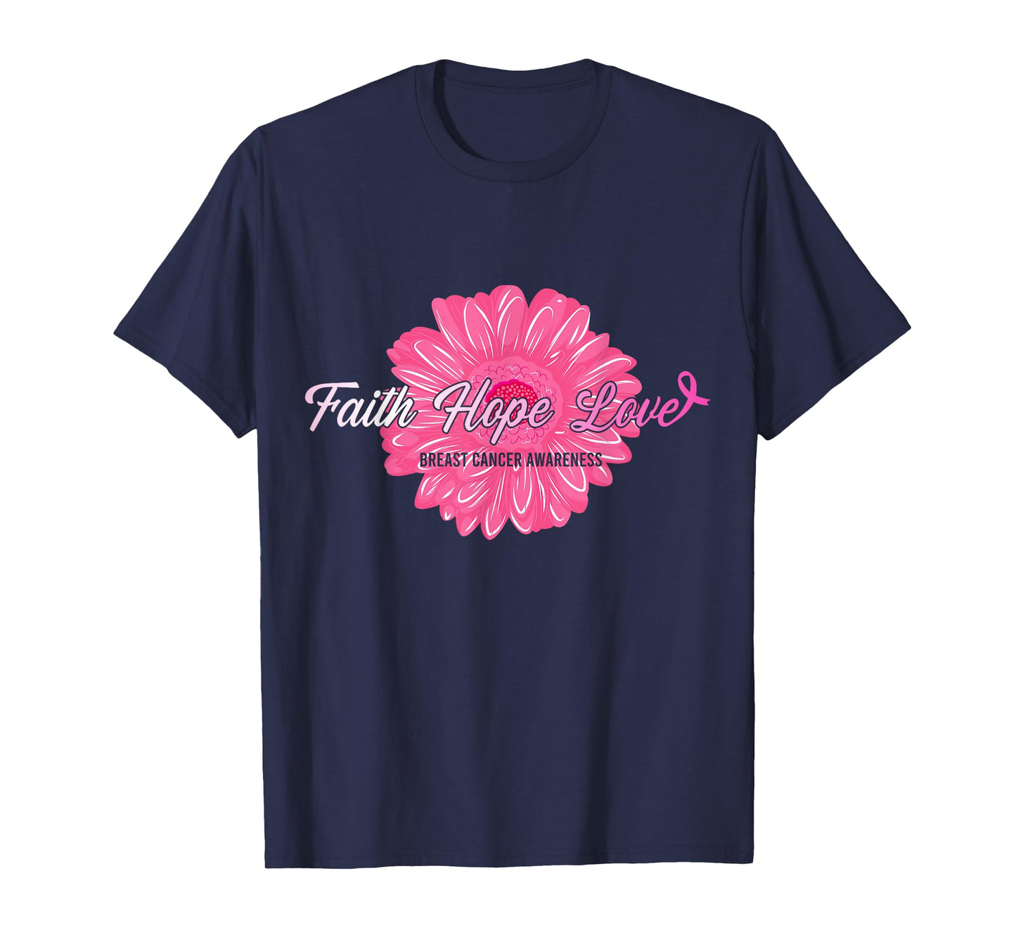 Faith Hope Love Inspirational Breast Cancer Awareness Gifts T-Shirt