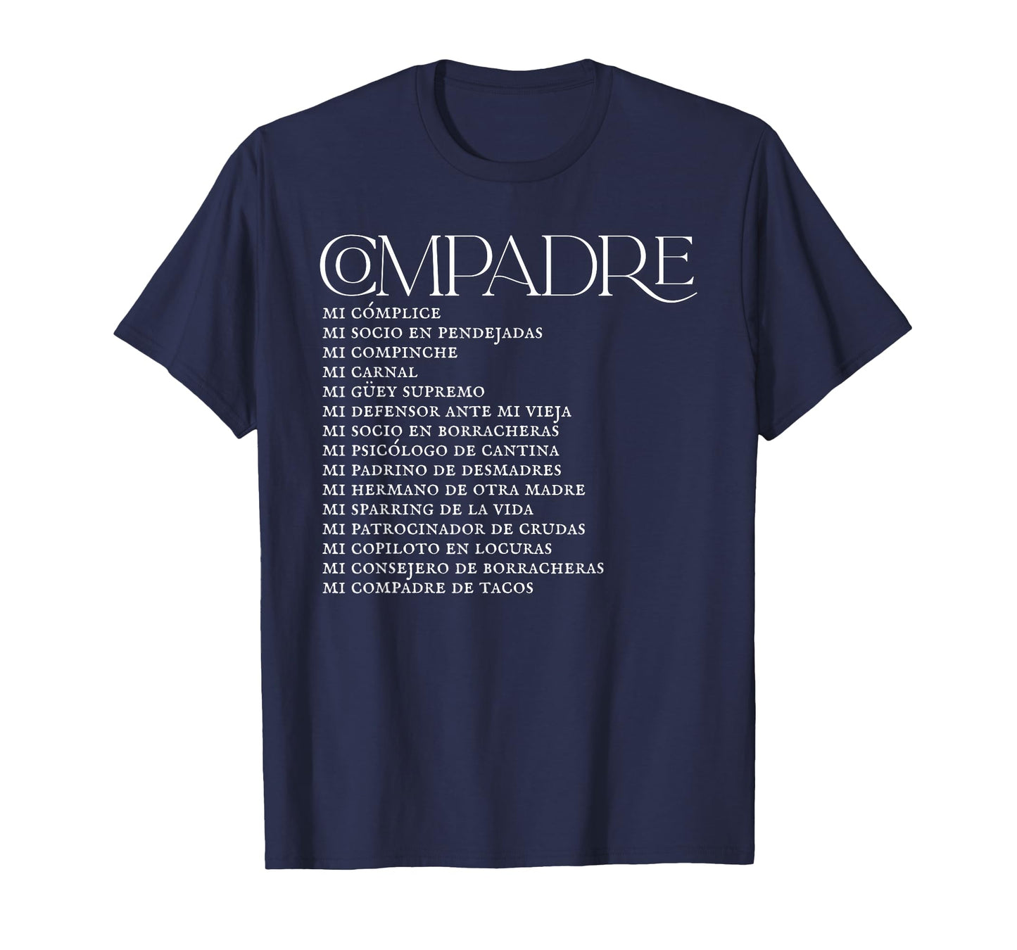 Funny Compadre Definition Mexican Humor Friendship Design T-Shirt