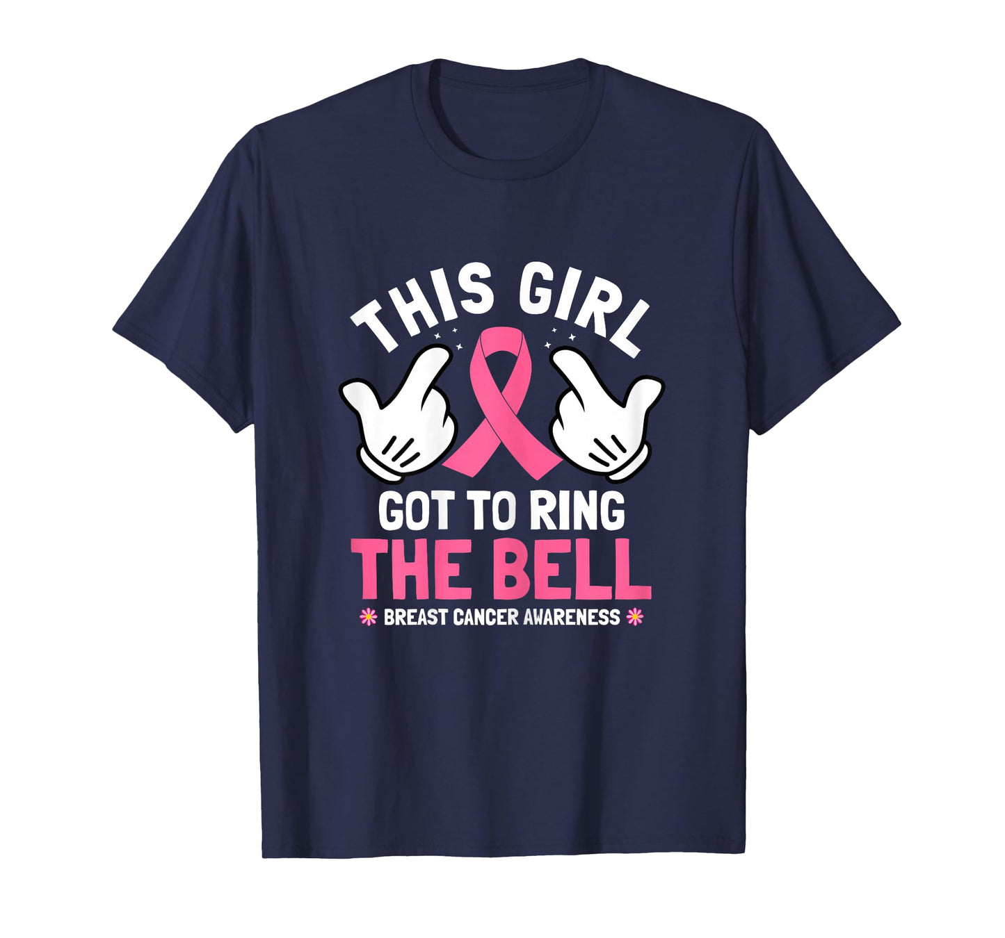 This Girl Got To Ring The Bell Breast Cancer Awareness T-Shirt