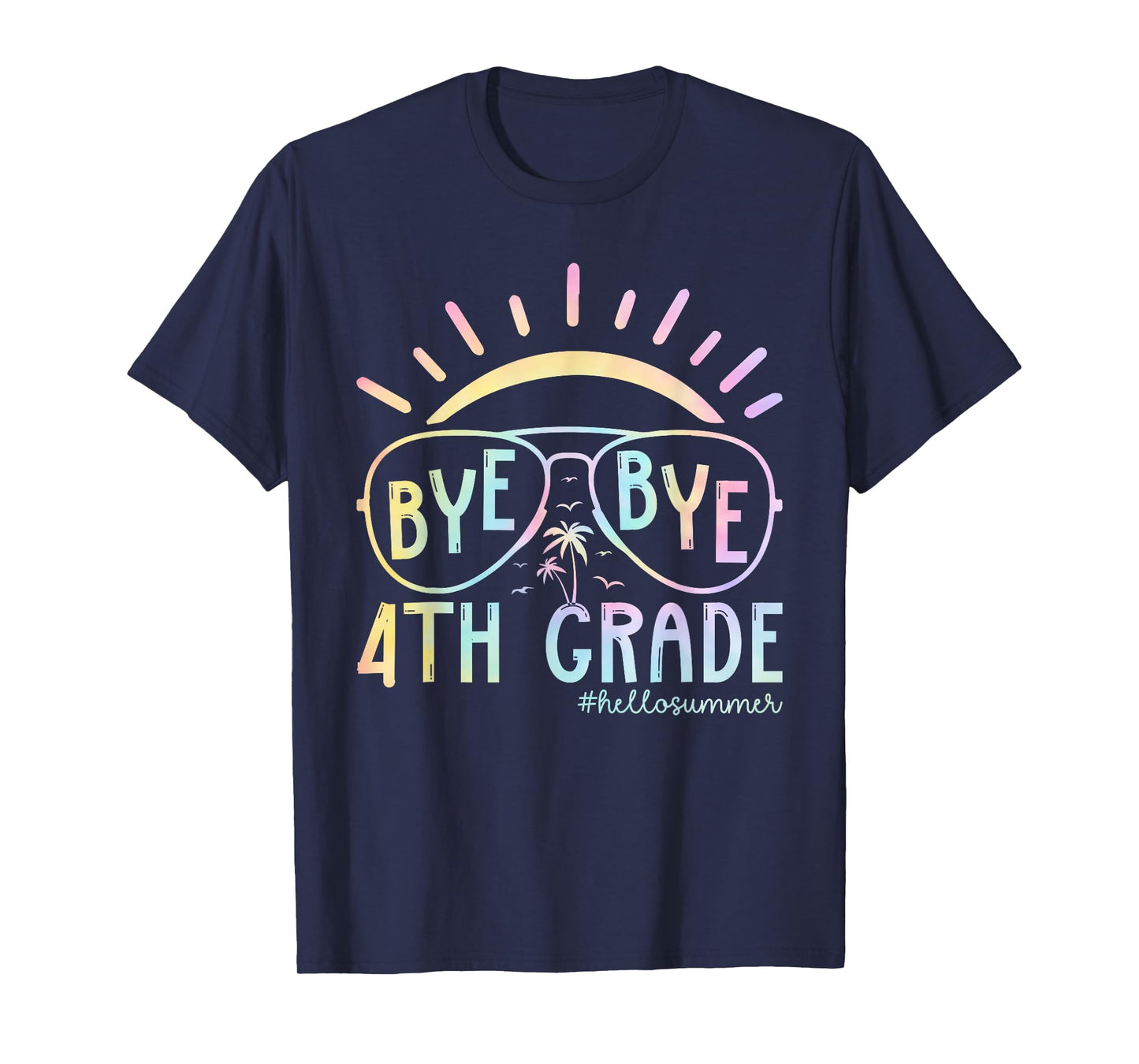 Goodbye 4th Grade Hello Summer Last Day of School Student T-Shirt