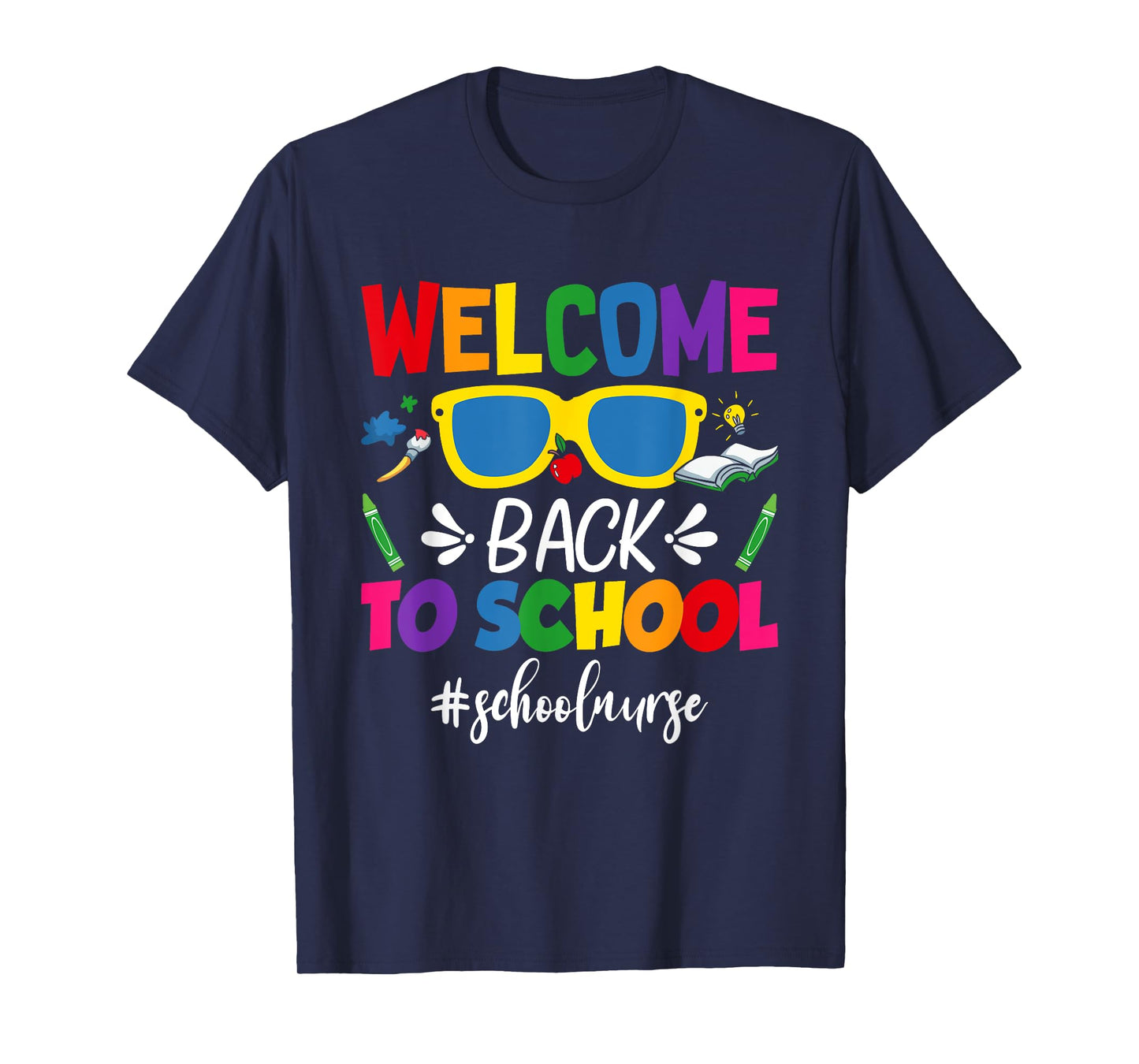 Welcome Back To School Nurse First Day Of School Nurse T-Shirt