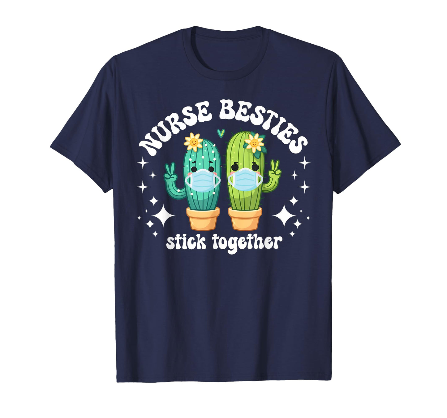 Nurse Besties Stick Together Funny Nurse Best Friend Cactus T-Shirt