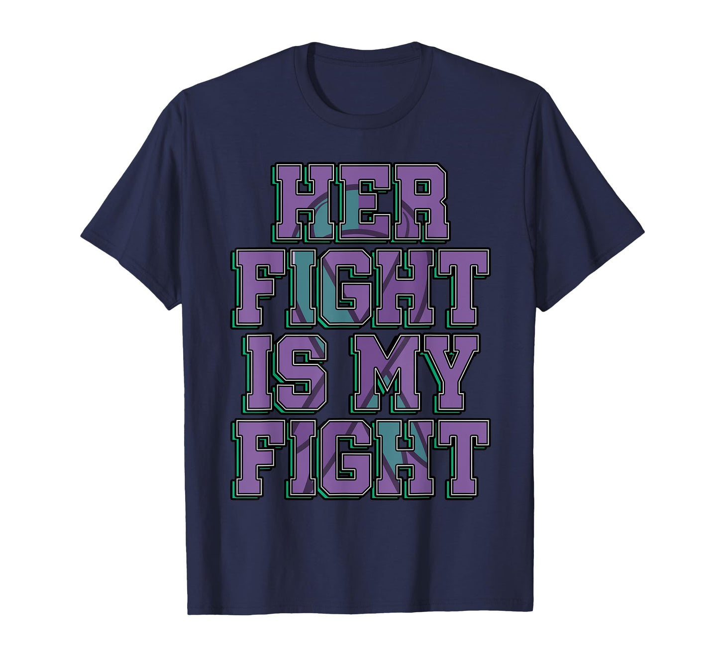 Her Fight Is My Fight Anal Cancer Awareness Warrior Gift T-Shirt