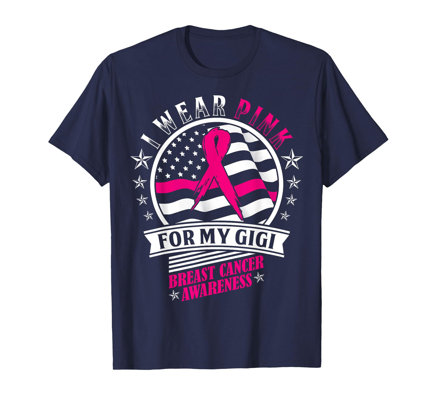 I Wear Pink For My Gigi USA Flag Breast Cancer Awareness T-Shirt