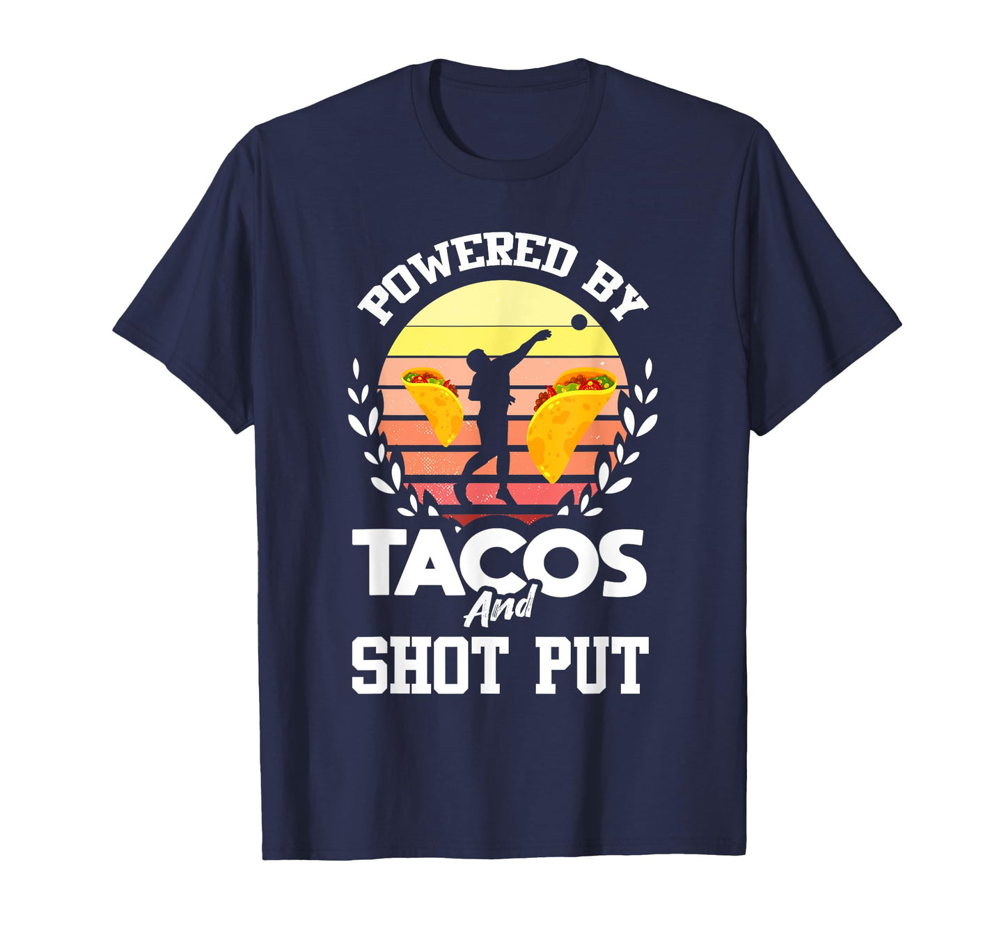 Shot Put Shirt Funny Taco Lover Track and Field Shot Putter T-Shirt