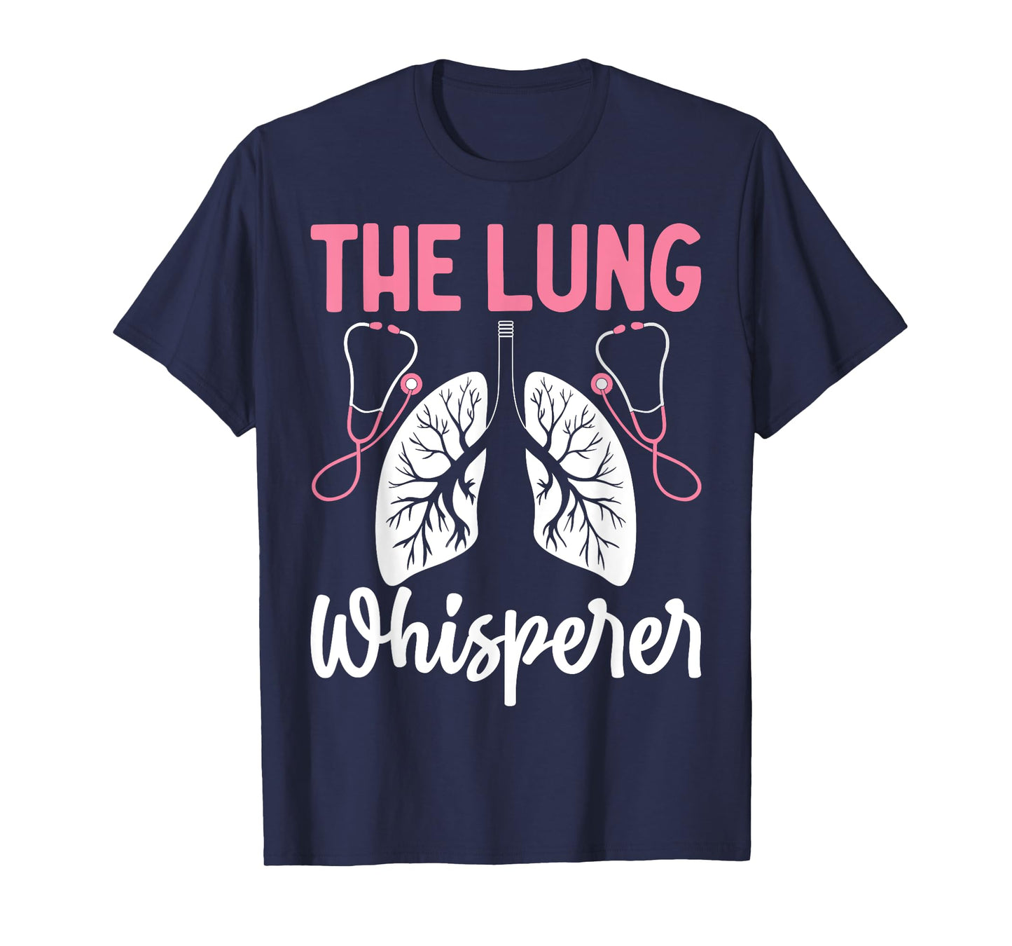 Rt Doctor Funny Respiratory Therapist the Lung Whisperer T-Shirt