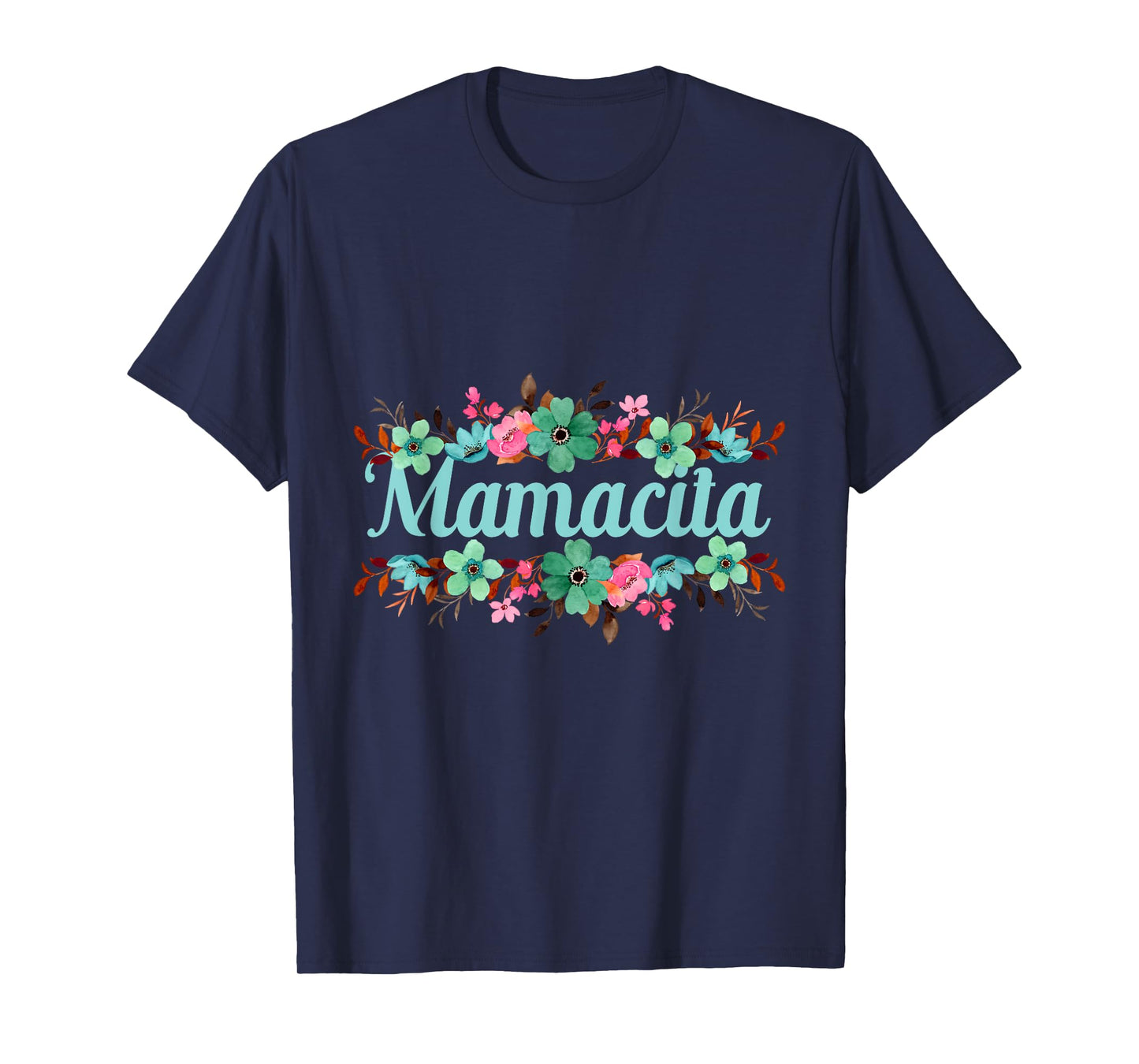 Mamacita tees for Latina Women Mamacita T-Shirt