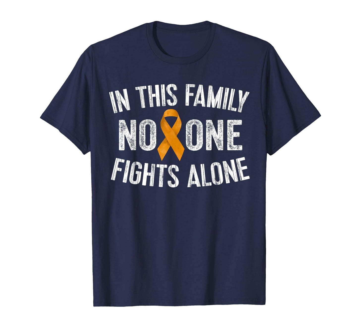 In This Family No One Fights Alone Shirt Orange Ribbon Gift T-Shirt