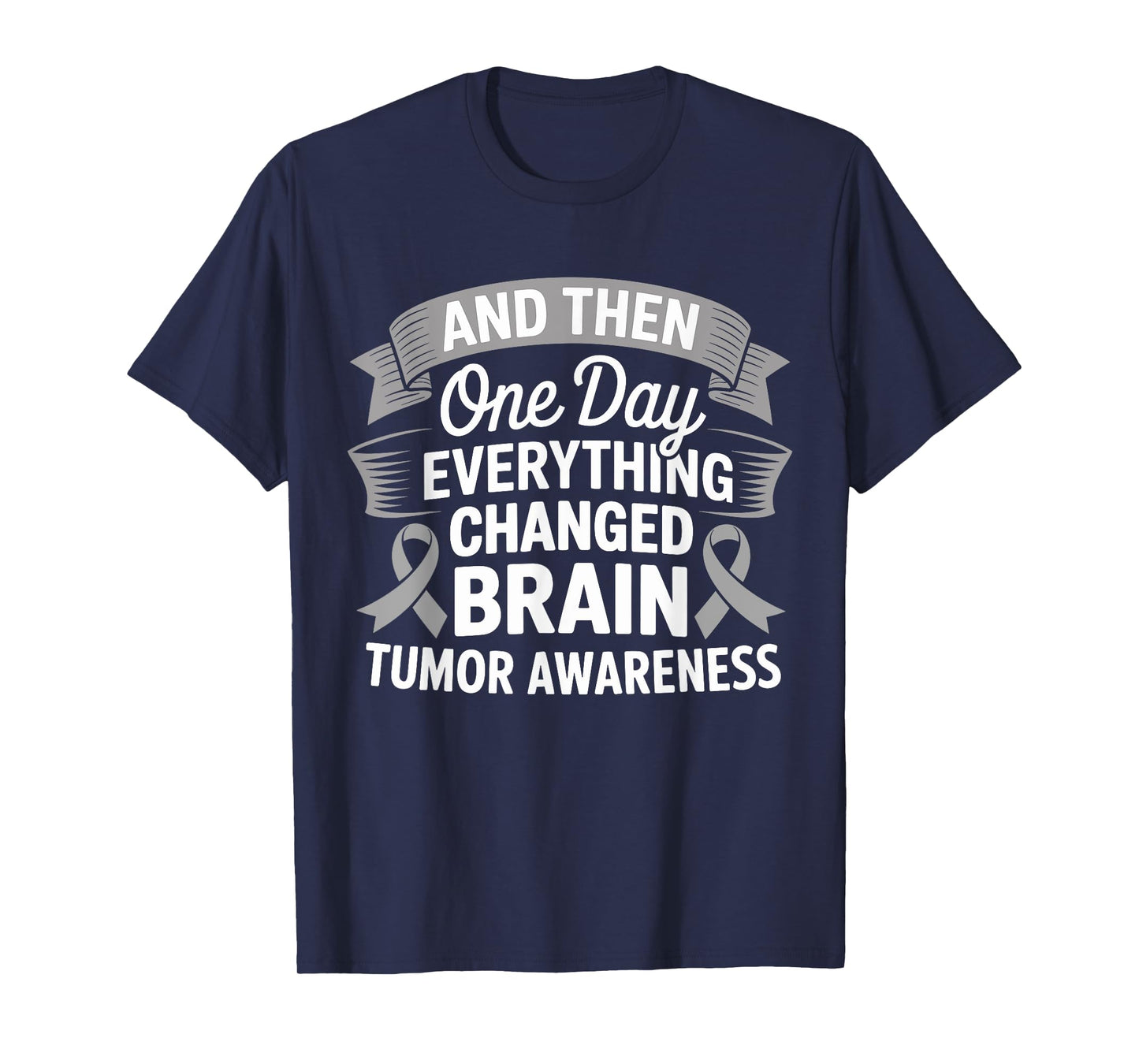 Brain Tumor Awareness Gray Ribbon Brain Cancer Support T-Shirt