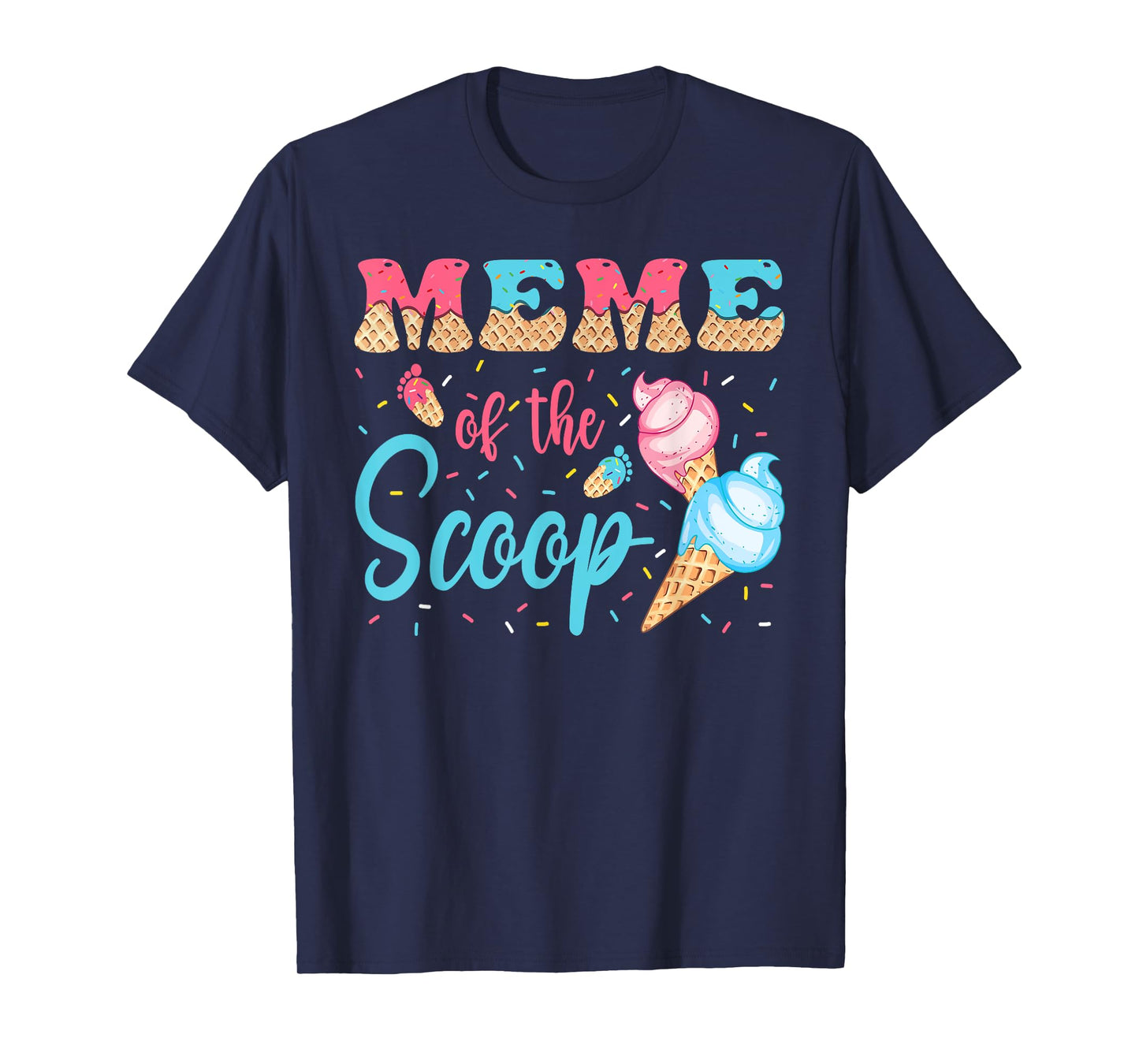 Meme Of The Scoop Ice Cream Gender Reveal Baby Shower T-Shirt