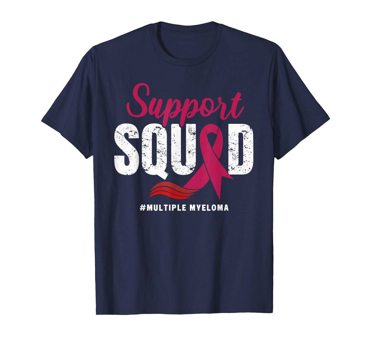 Multiple Myeloma Cancer Support Squad Wear Burgundy Ribbon T-Shirt