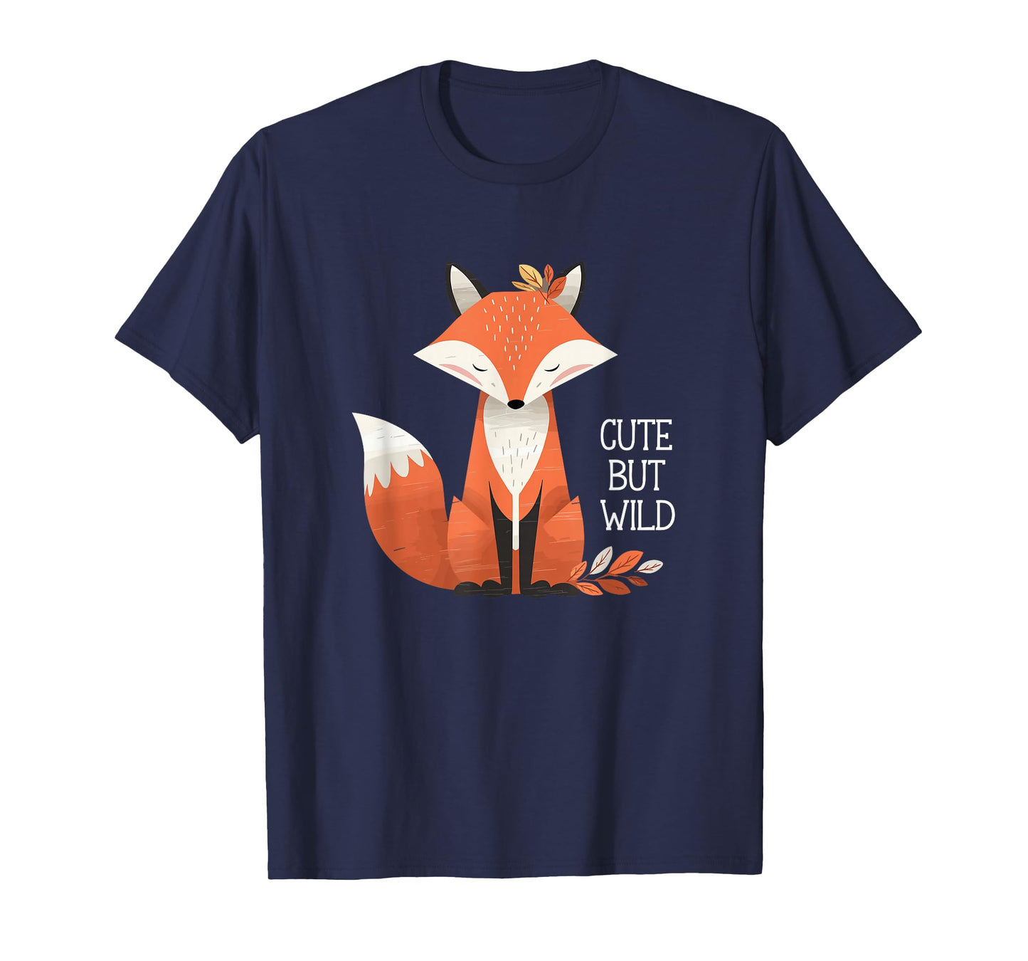 Cute but Wild Fox Forest Animal Nature Woodland Whimsical T-Shirt