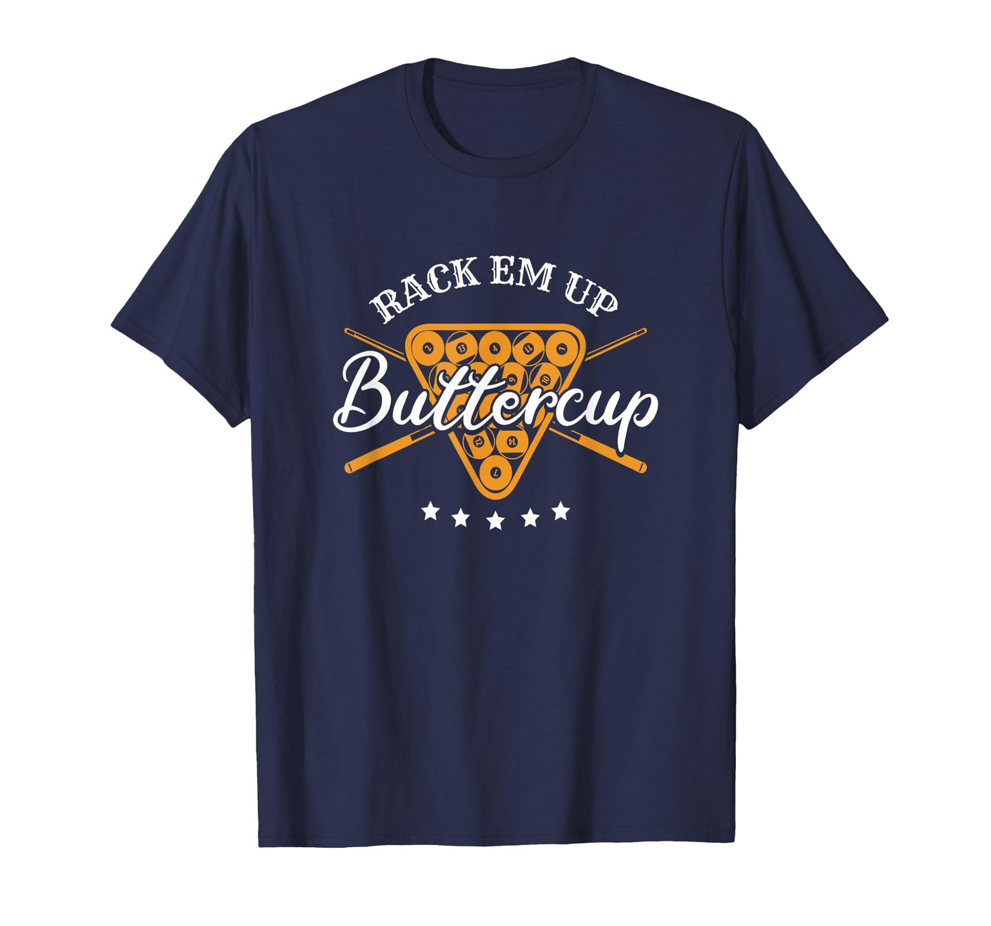 Rack Em Up Buttercup - Pool Billiard Team T-Shirt