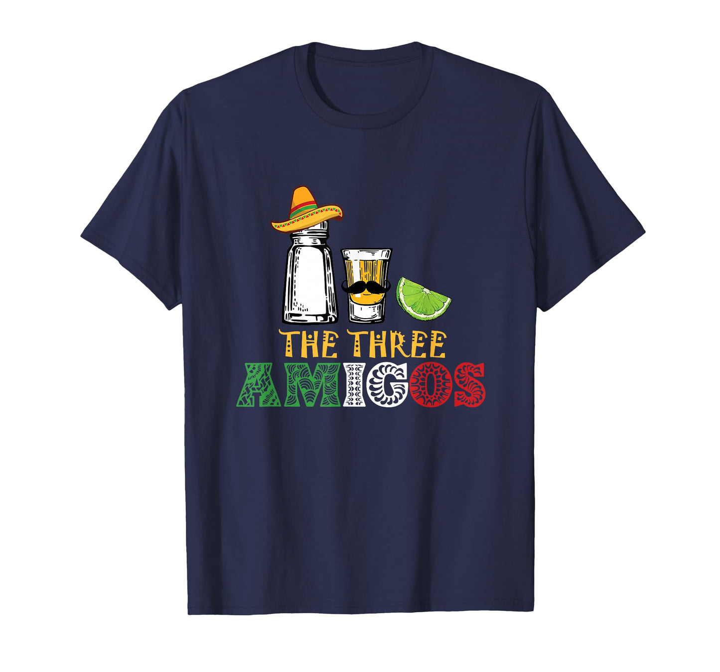 The 3 Three Amigos T-shirt - salt, tequila & lime T-Shirt