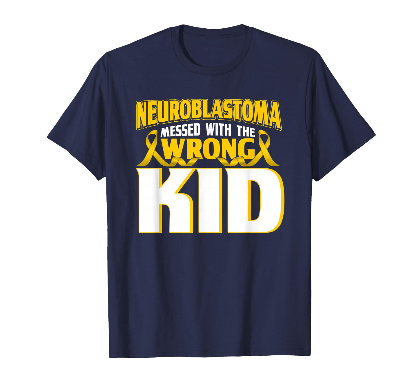 Neuroblastoma with the wrong child Yellow Band T-Shirt