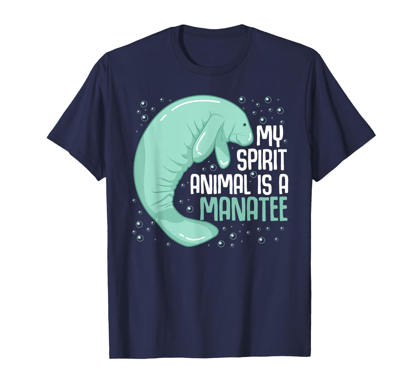 My Spirit Animal Is A Manatee Sea Cow Oceanic Creature Lover T-Shirt