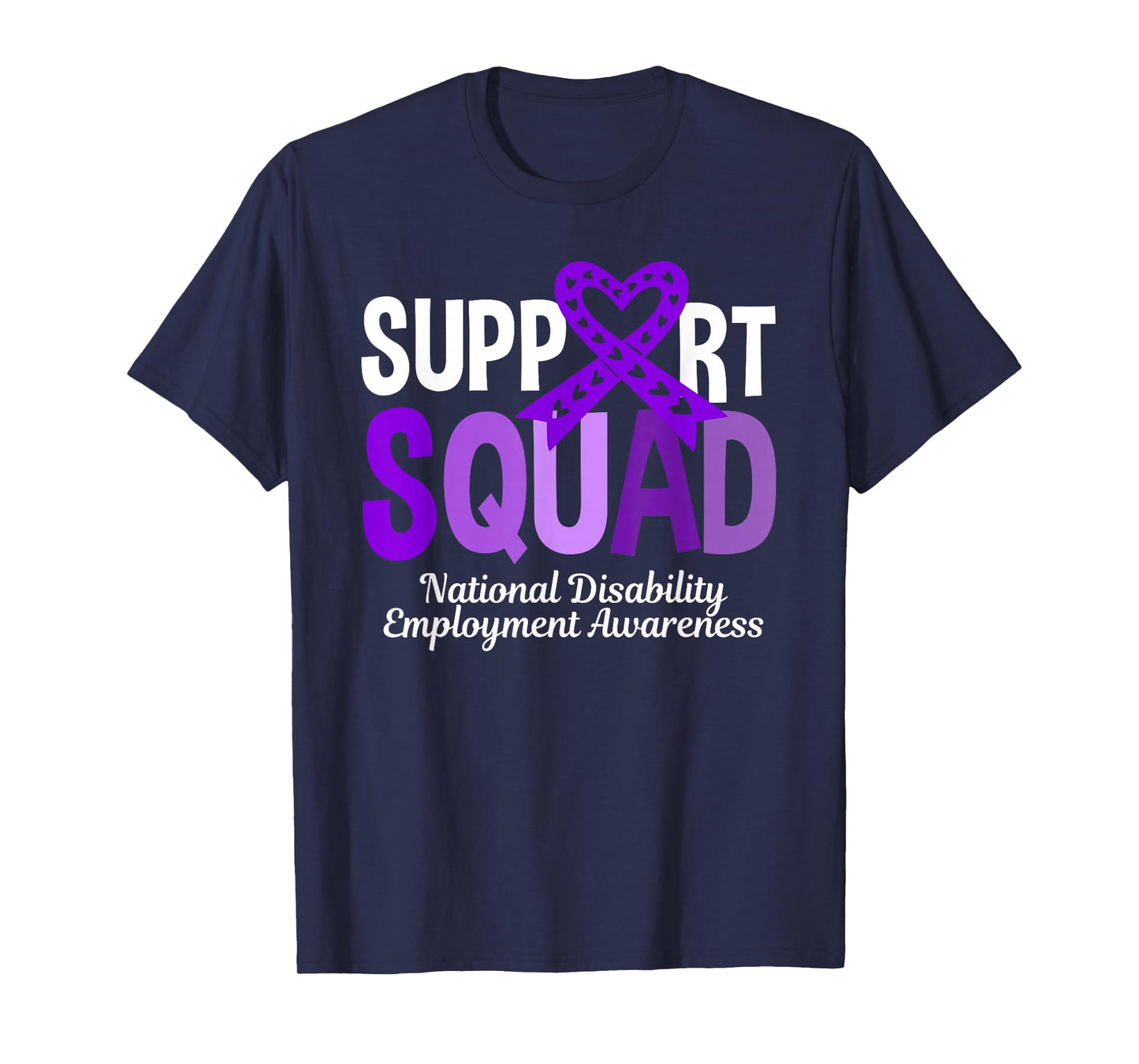 Support Squad National Disability Employment Awareness T-Shirt