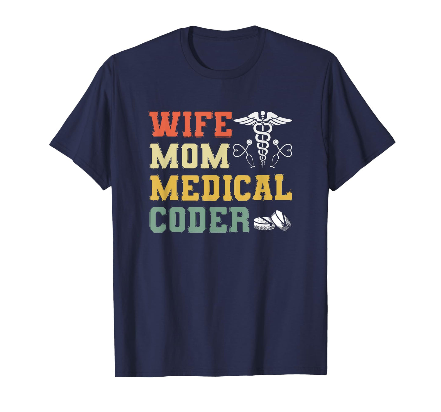 Retro Medical Coding Clinical Biller Wife Mom Medical Coder T-Shirt