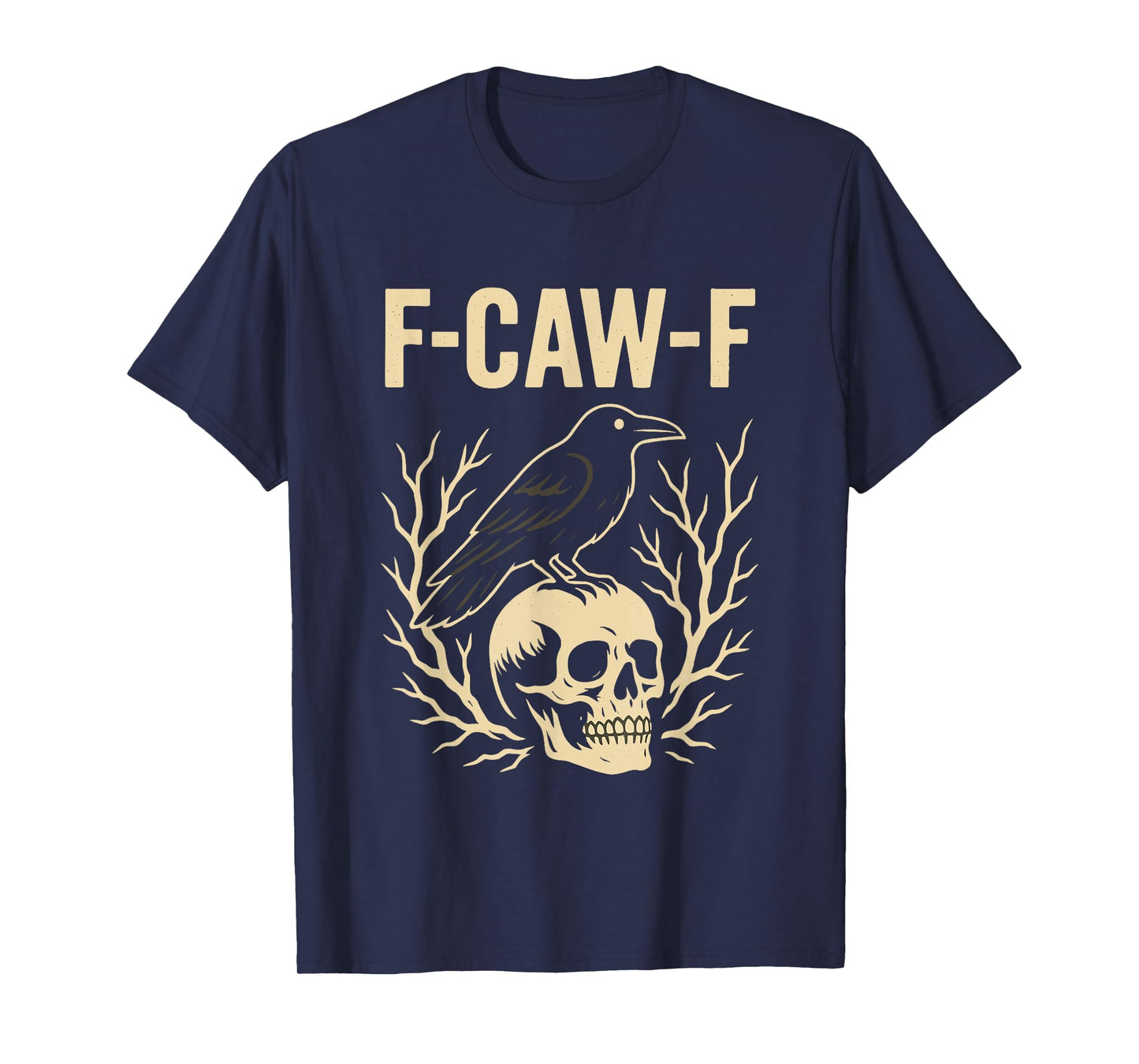 F-CAW-F Raven On Skull Distressed Goth Dark Humor Halloween T-Shirt