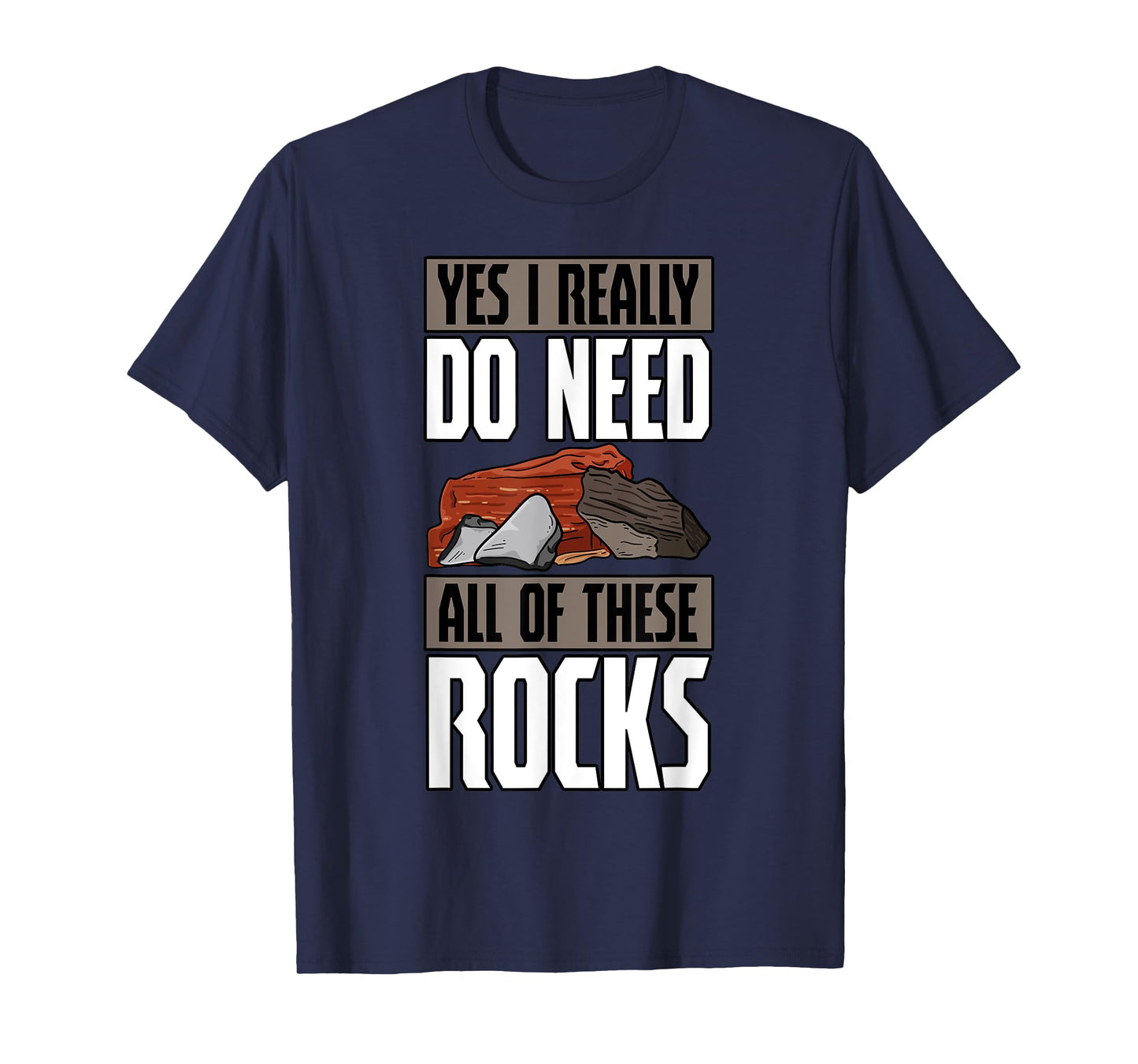 Geology Earth Scientists Geologists Mineral Collectors Rock T-Shirt