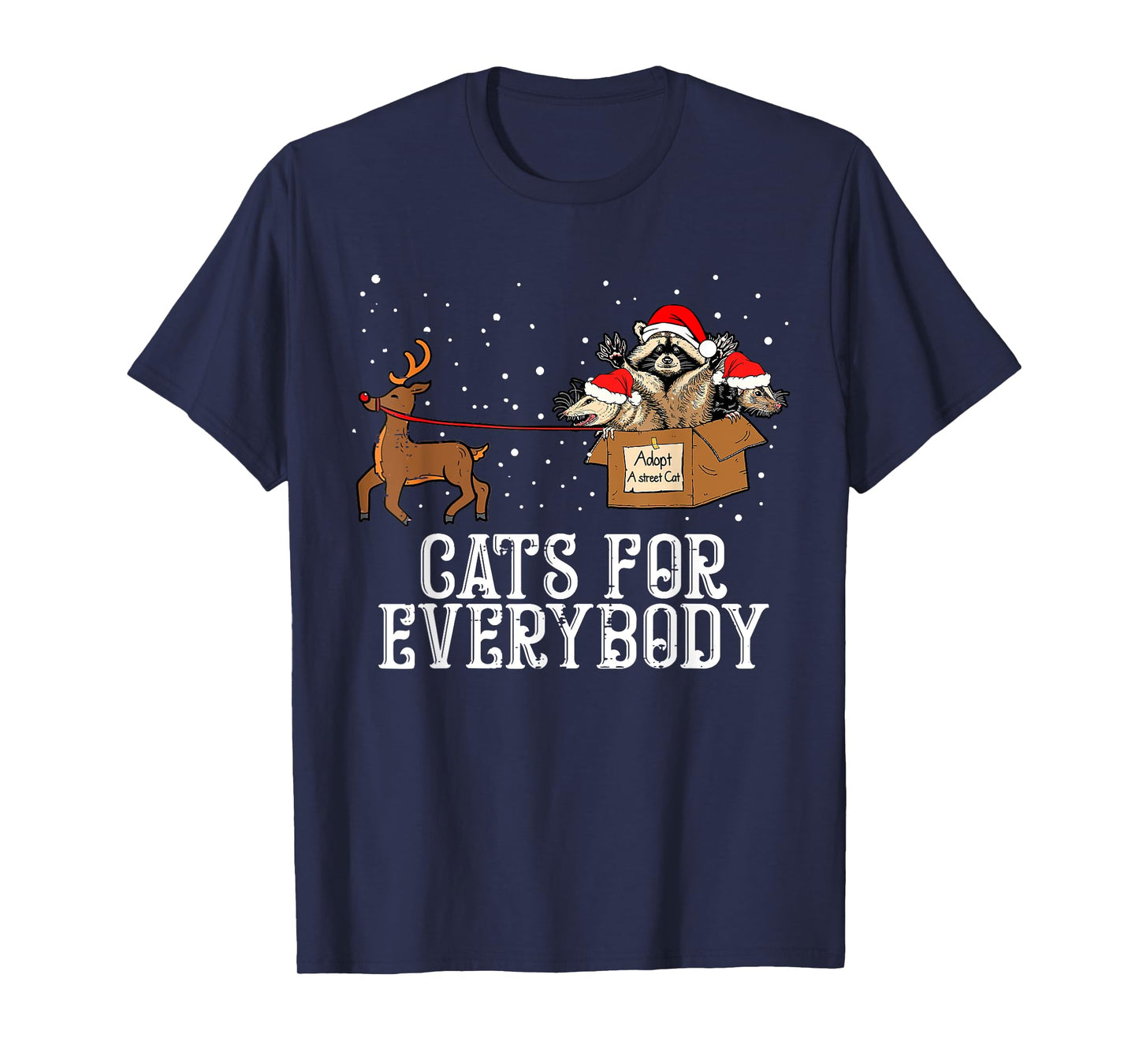 Cats For Everybody Christmas Street Cat Raccoon Possum Skunk Men Women Kids T-Shirt