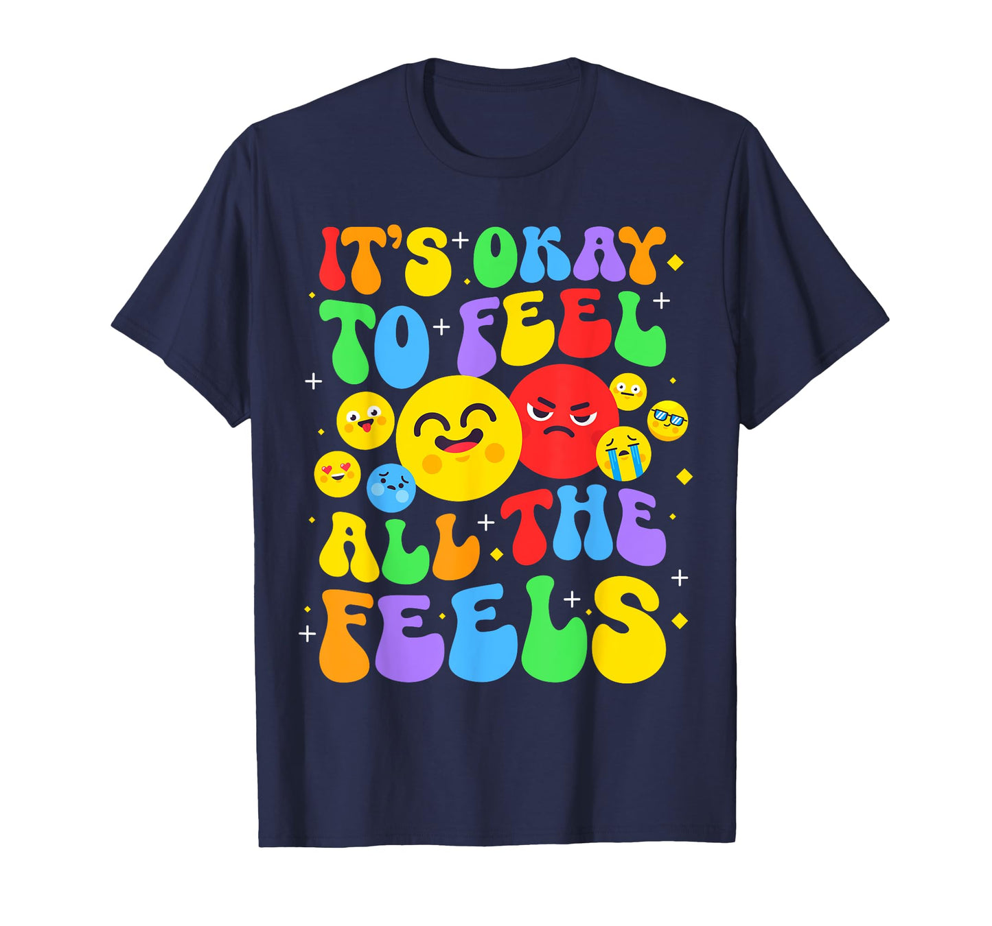It's Ok To Feel All The Feels Mental Health Awareness Groovy T-Shirt