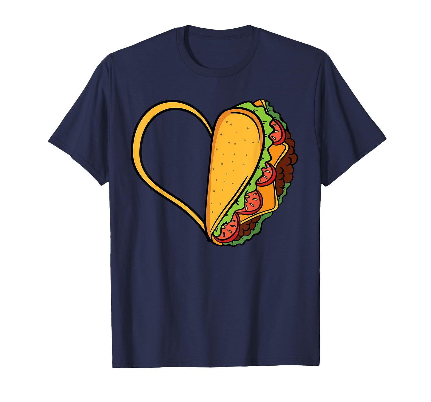 Tacos Heart Mexican Dish Street Food Chili Taquitos Flautas T-Shirt