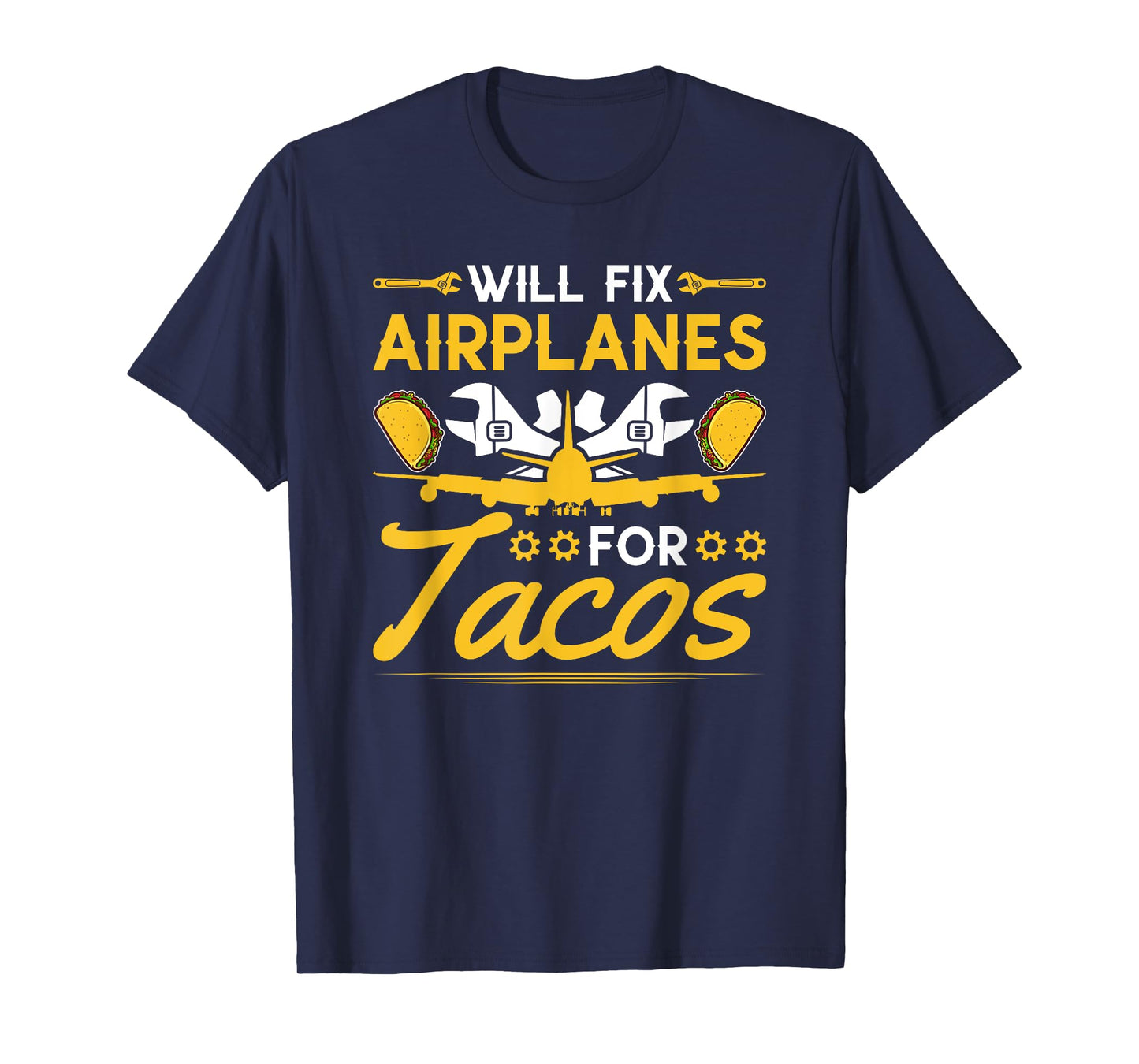 Aircraft Mechanic Taco Lover Airplane Maintenance T-Shirt