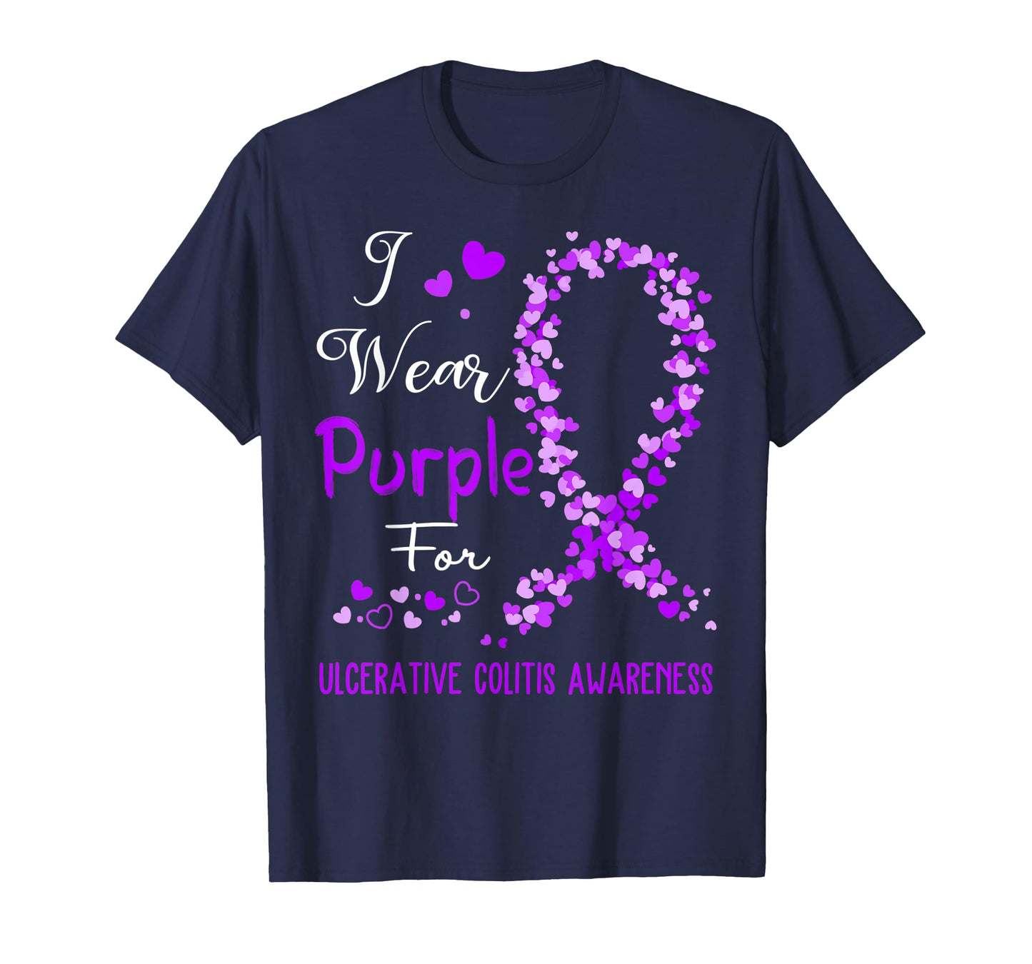 I Wear Purple For Ulcerative Colitis Awareness T-Shirt