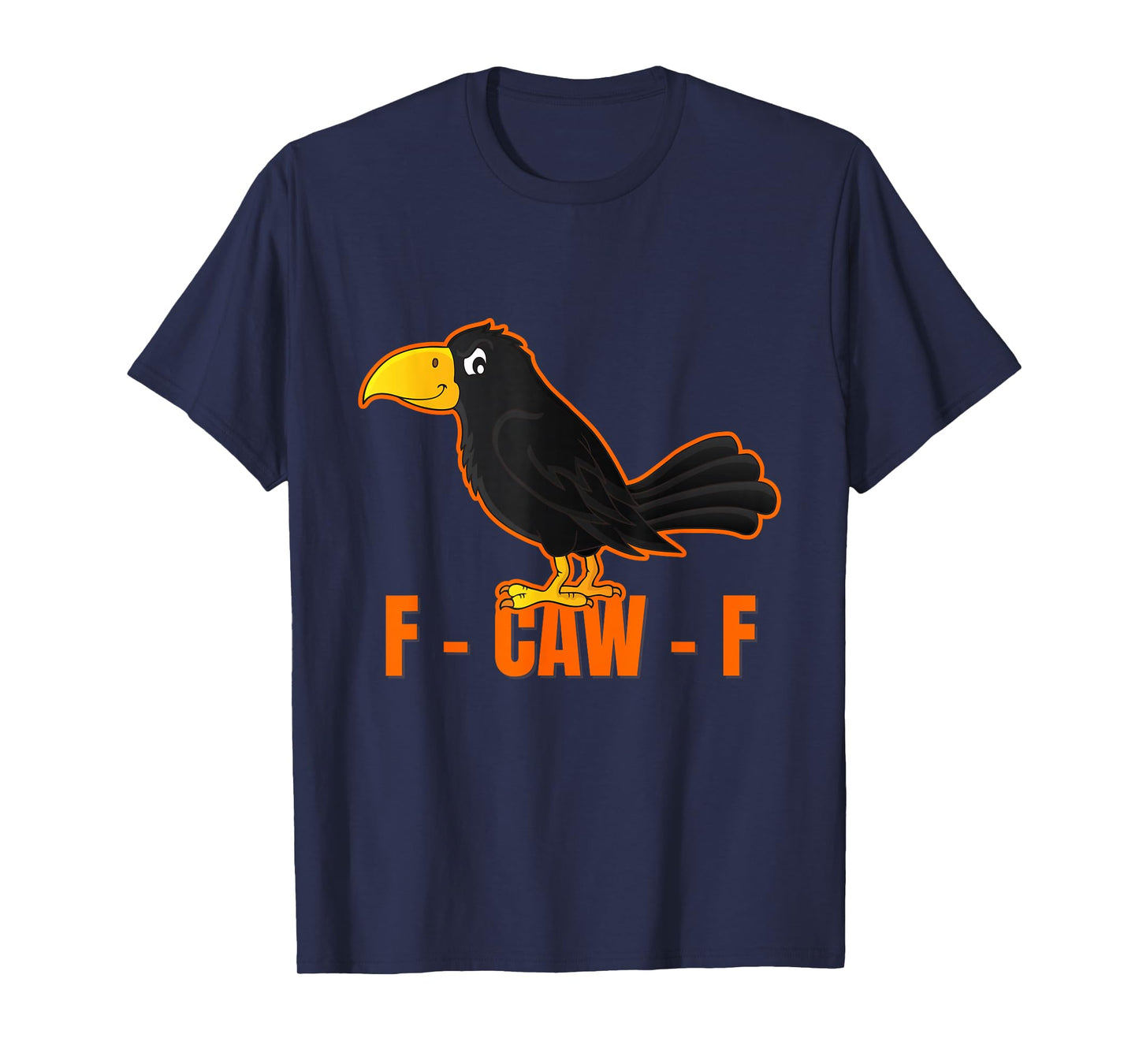 F-Caw-F Raven Meme Shirt | Funny Crow Tee for Men & Women T-Shirt