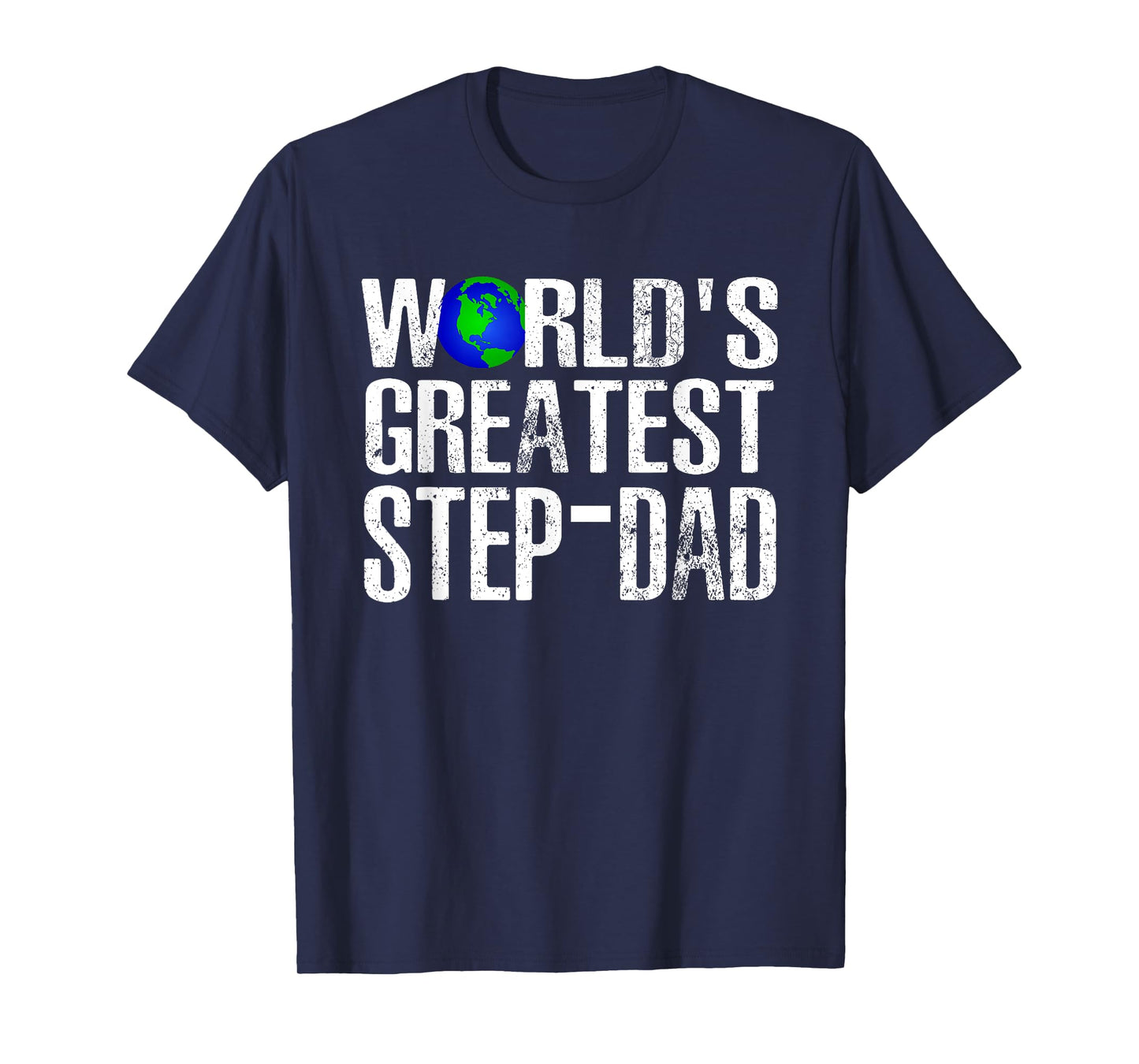 World's Greatest Step-Dad For Cute Stepfather Father's Day T-Shirt