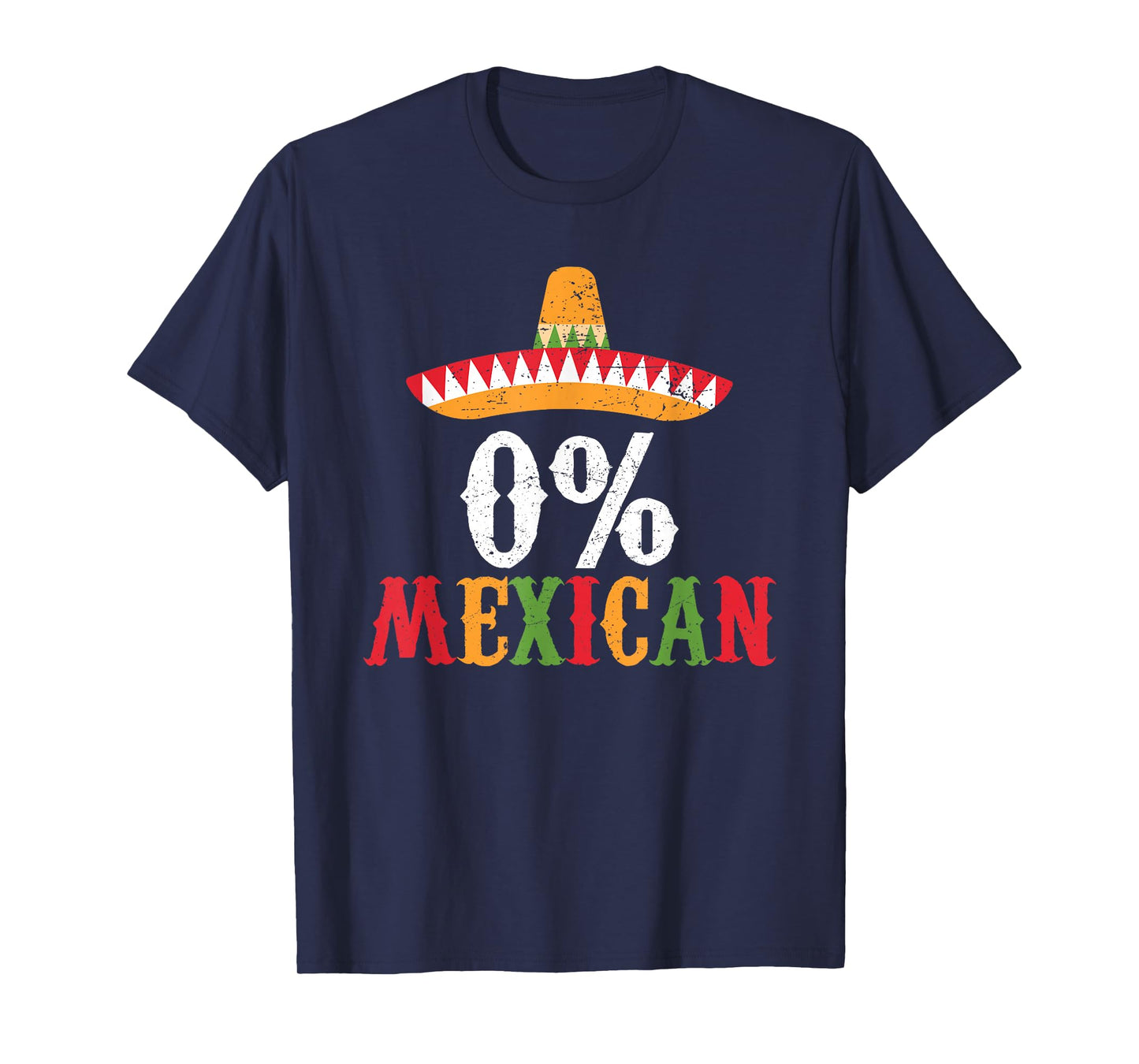 0% Mexican Cinco De Mayo Fiesta Sombrero Funny T-Shirt